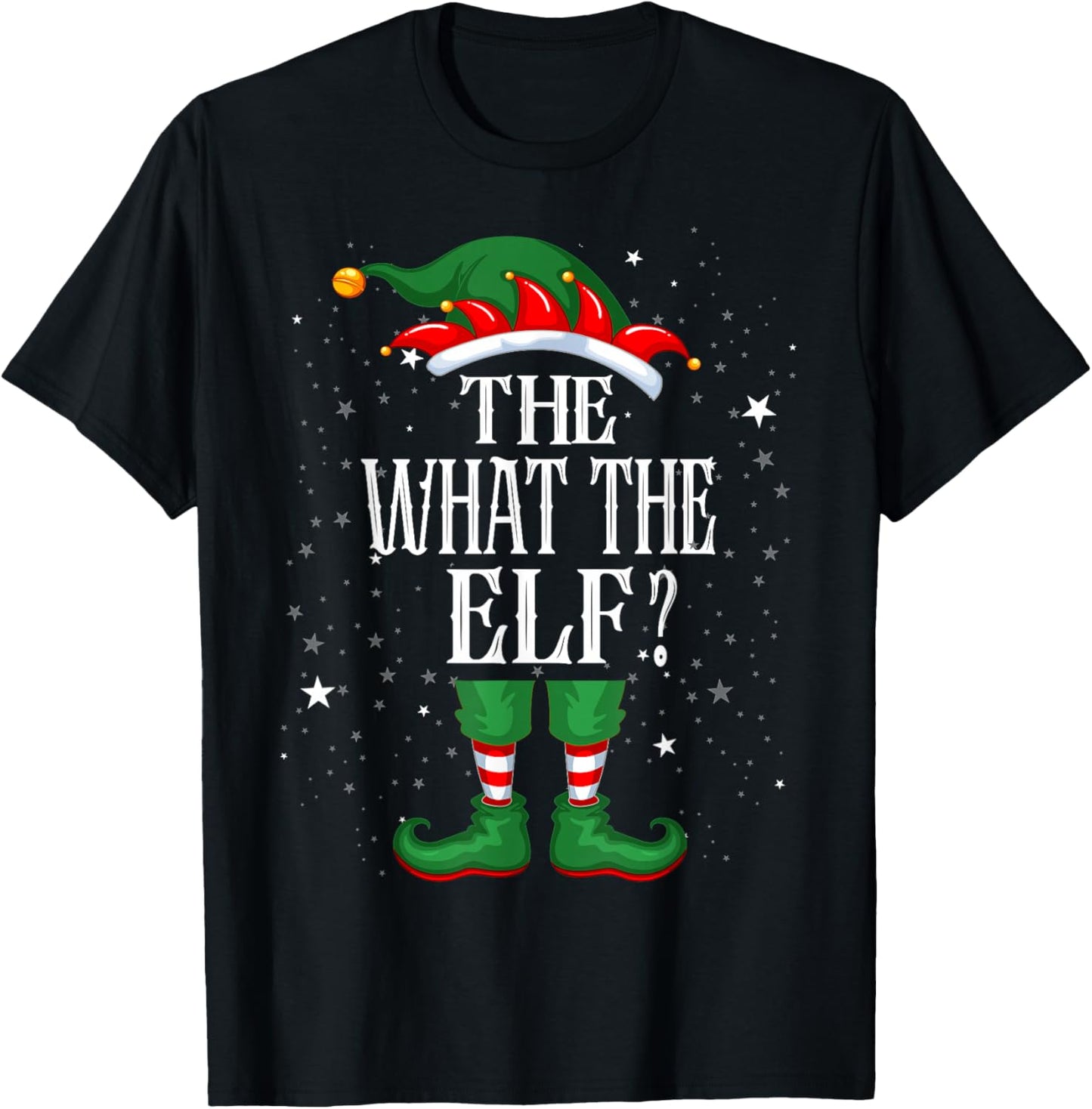Christmas Elf Matching Family Group Funny The What the Elf? T-Shirt - T-Shirt | Black