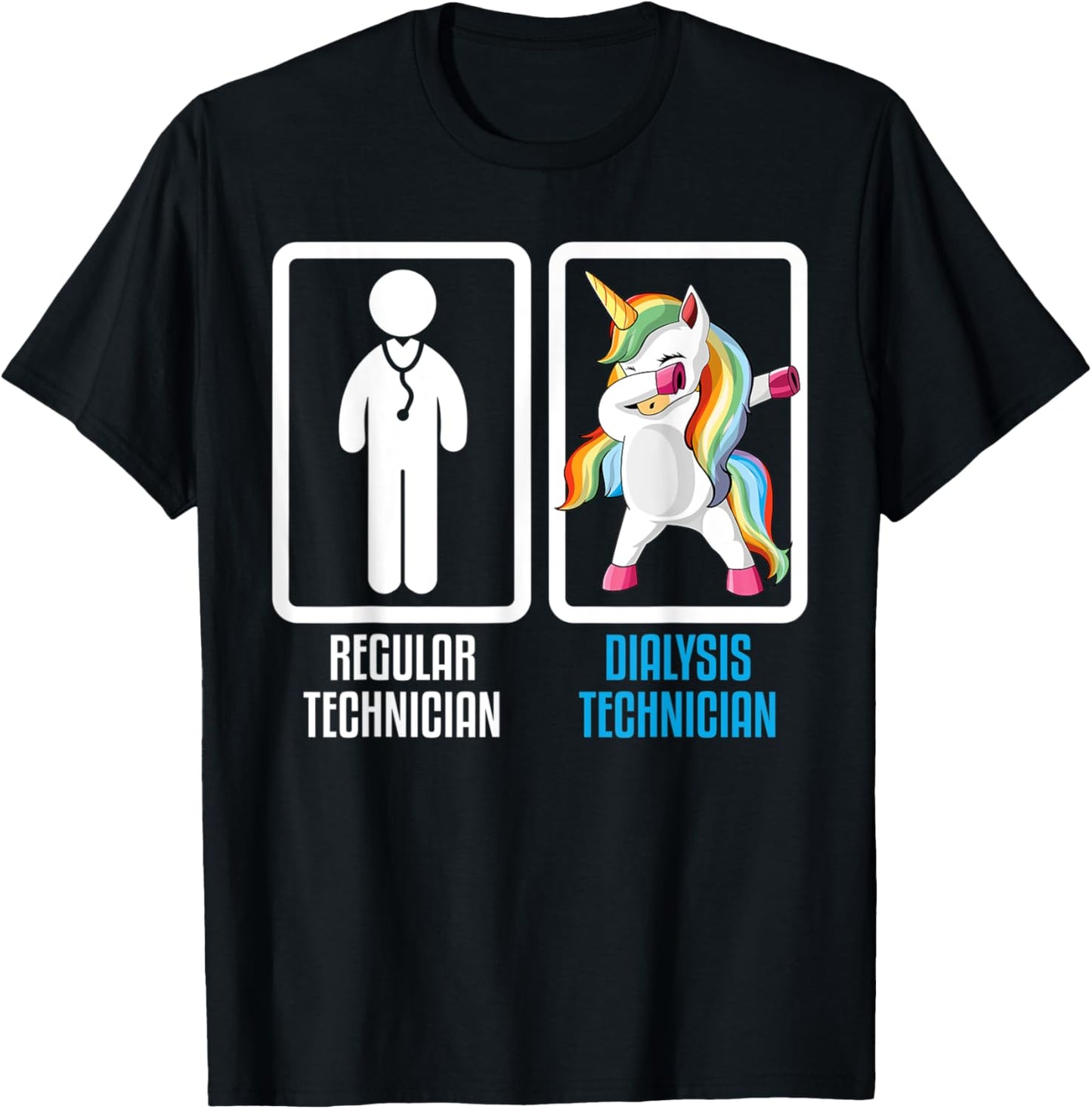 Regular Technician Vs Dialysis Technician Dabbing Unicorn T-Shirt - T-Shirt | Black