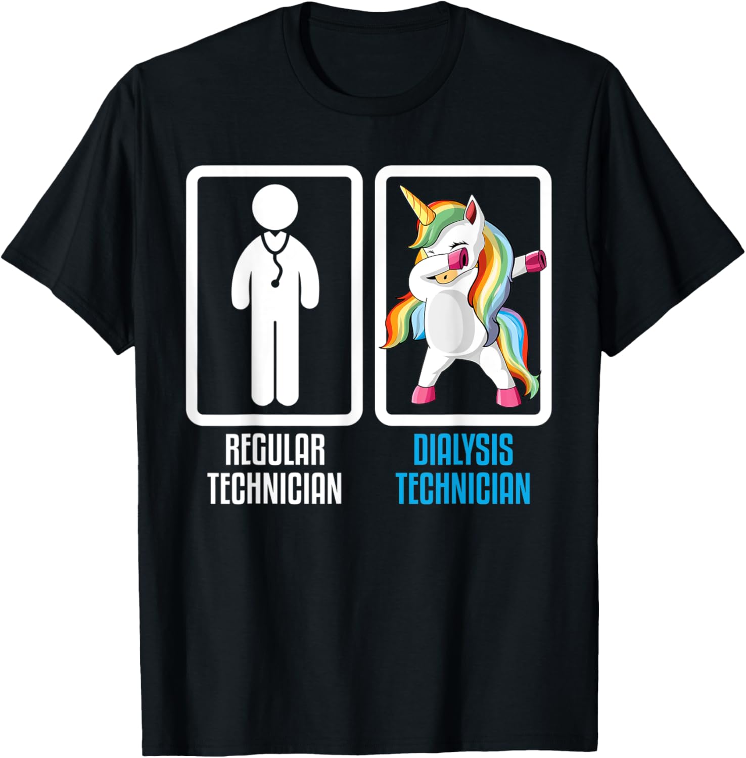 Regular Technician Vs Dialysis Technician Dabbing Unicorn T-Shirt - T-Shirt | Black