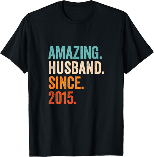 Amazing Husband Since 2015 10th wedding anniversary 10 years T-Shirt - T-Shirt | Black