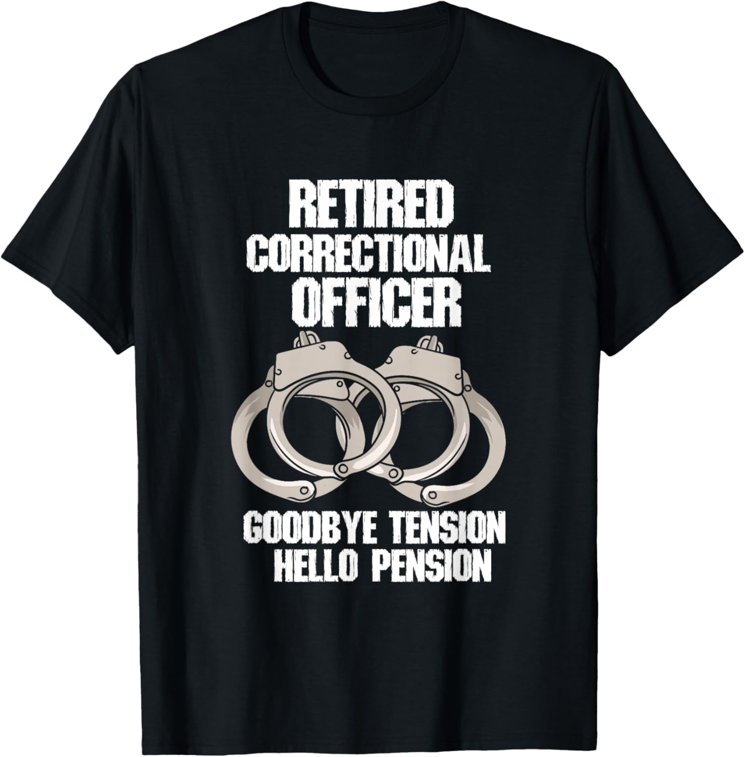 Retired Correctional Officer Prison gaurd Tension to Pension T-Shirt - T-Shirt | Black