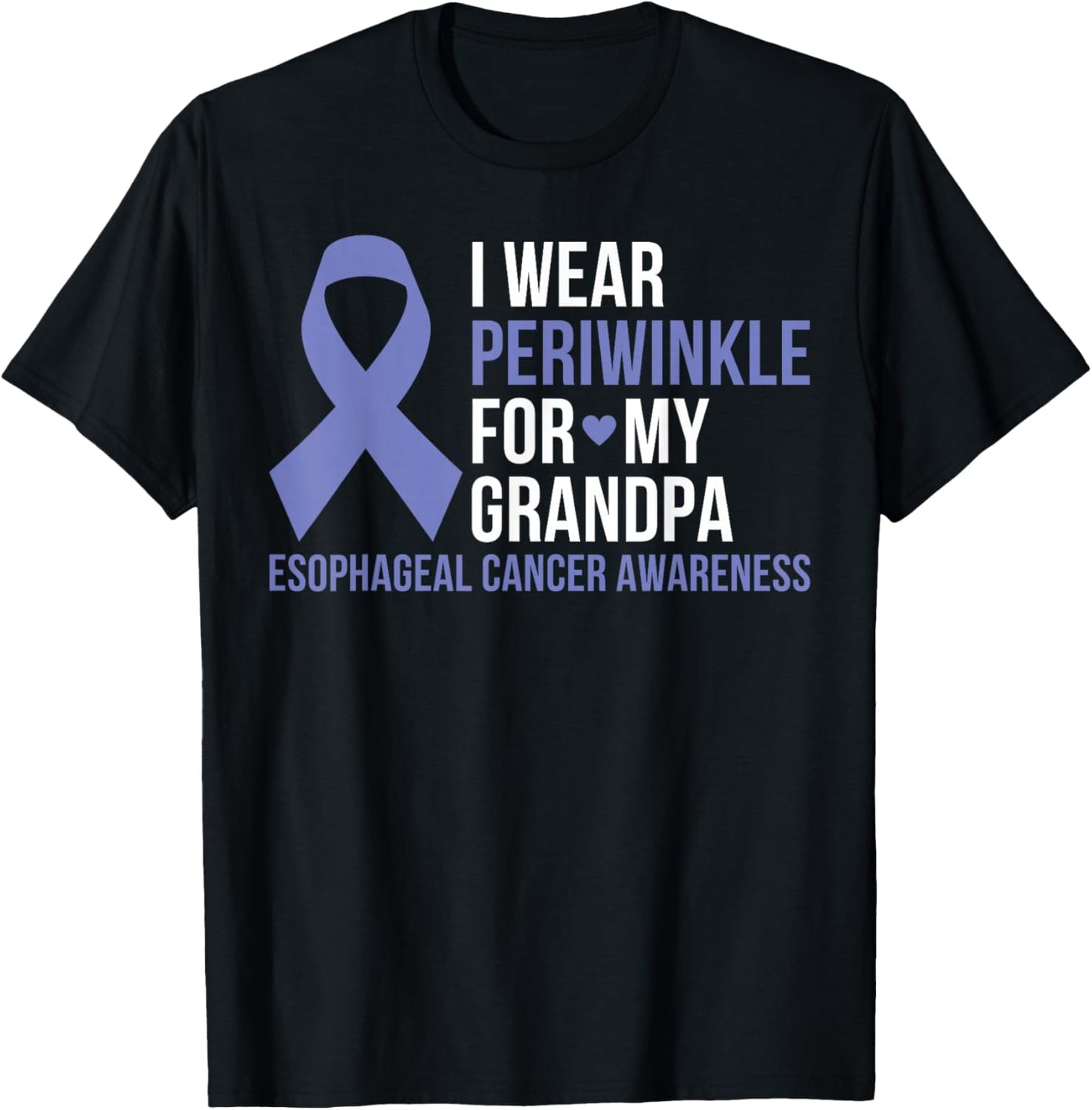 I Wear Periwinkle For My Grandpa Esophageal Cancer Awareness T-Shirt - T-Shirt | Black