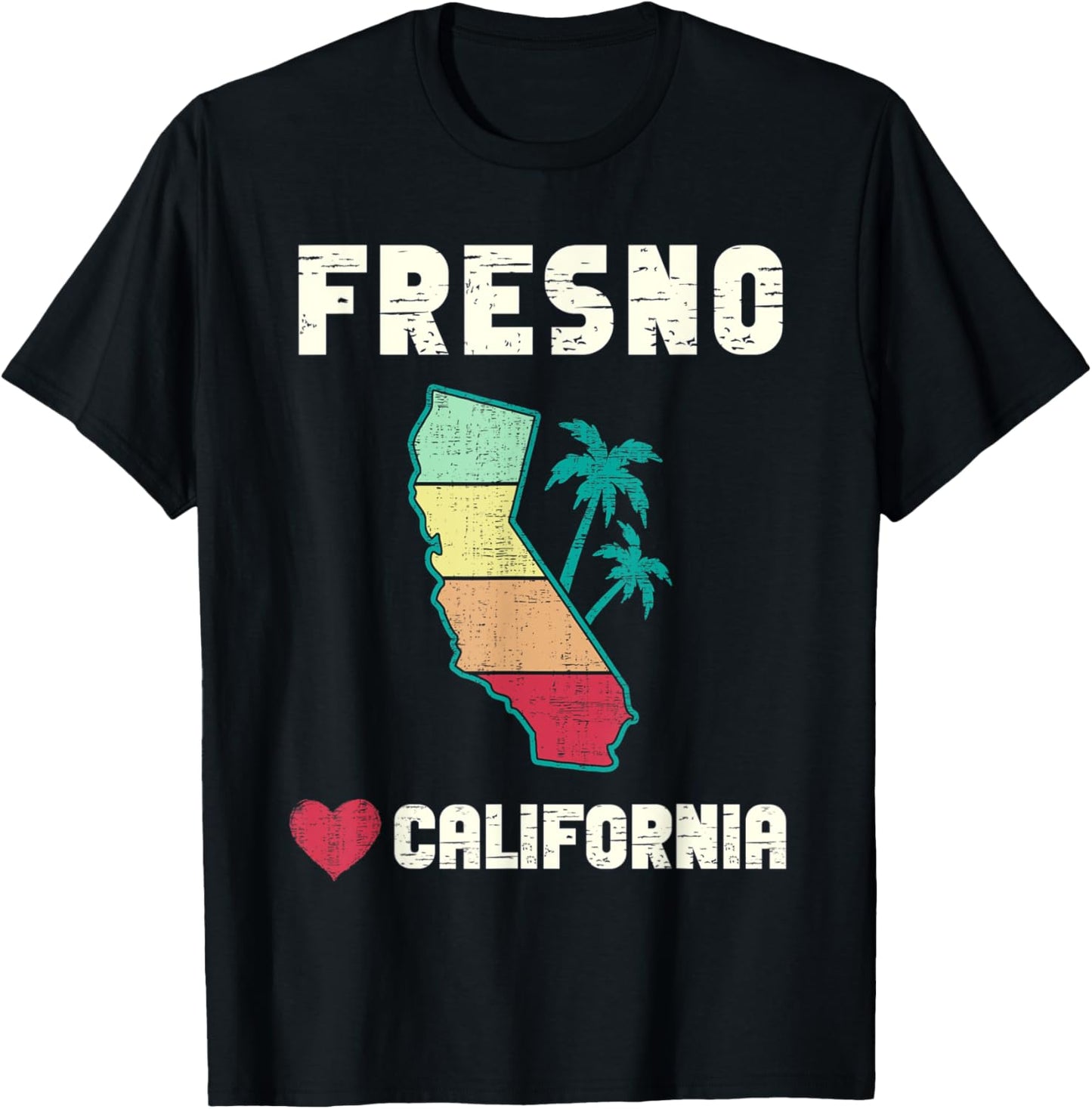 Retro Love Fresno California CA Cali Vintage Design T-Shirt - T-Shirt | Black