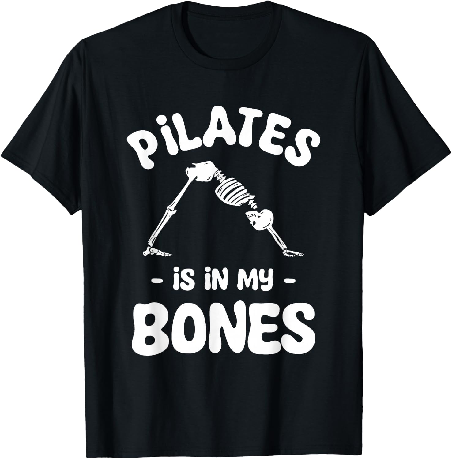 Pilates Is In My Bones Meditation Halloween T-Shirt - T-Shirt | Black
