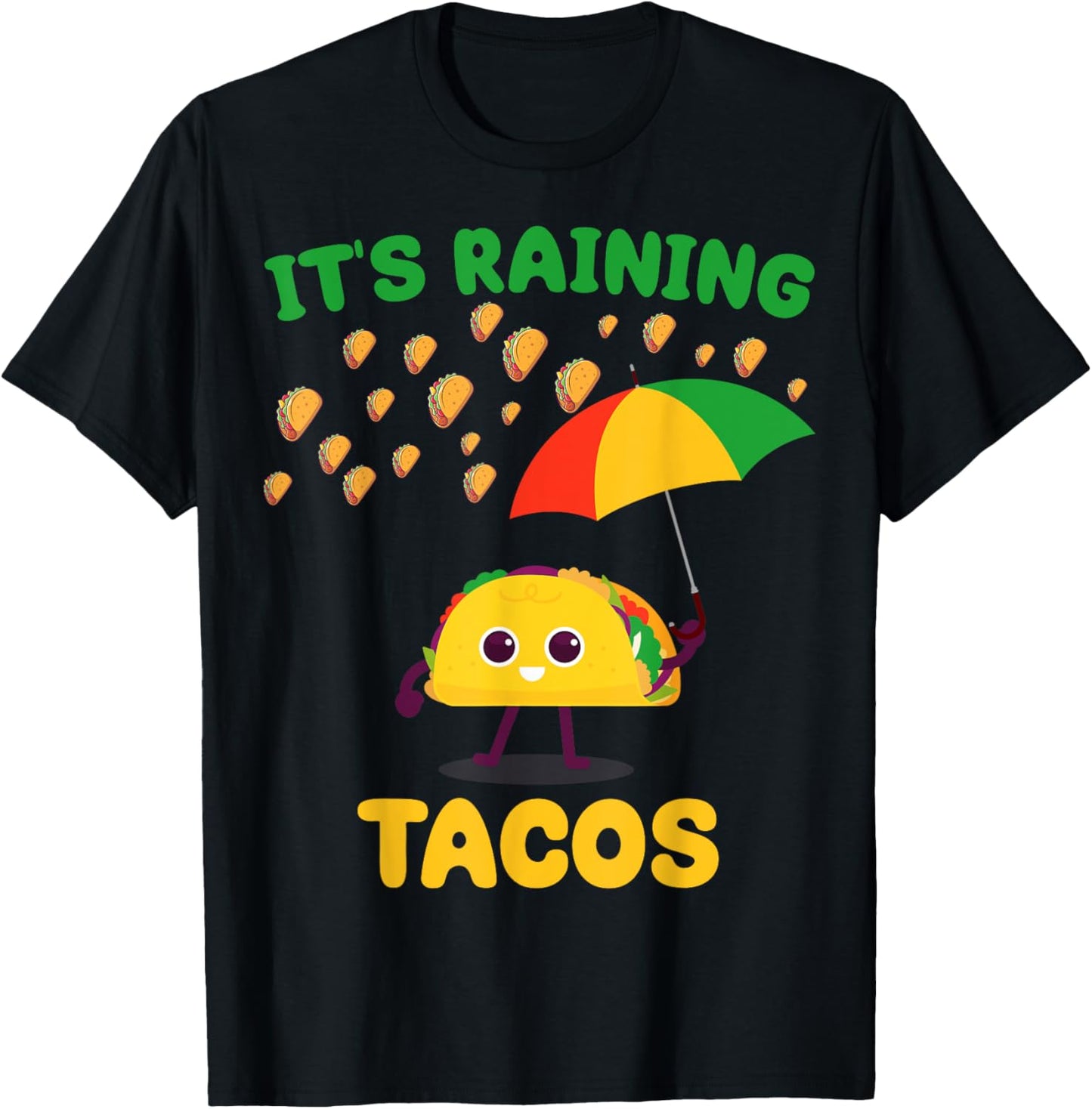 It's Raining Tacos Funny Taco lovers weather Forecast Joke T-Shirt - T-Shirt | Black
