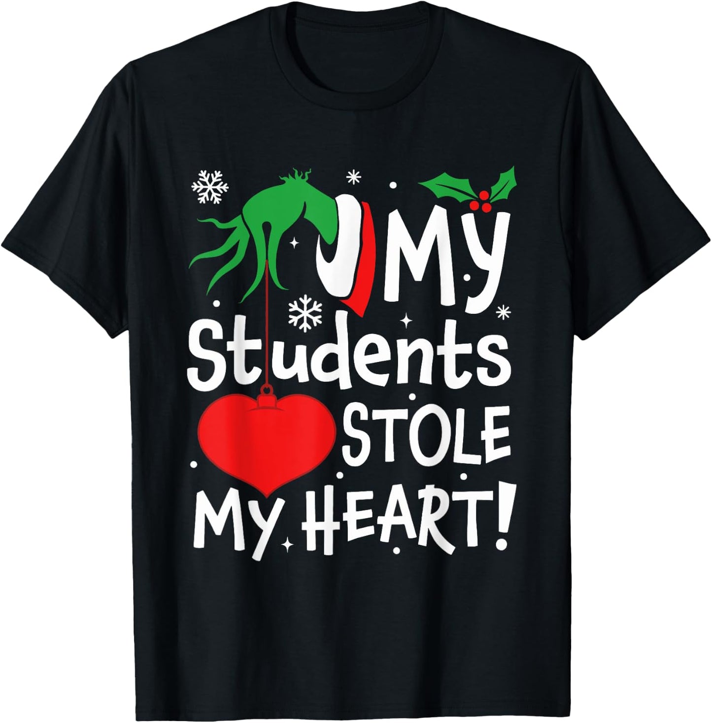 My Students Stole My Heart Christmas T-Shirt - T-Shirt | Black