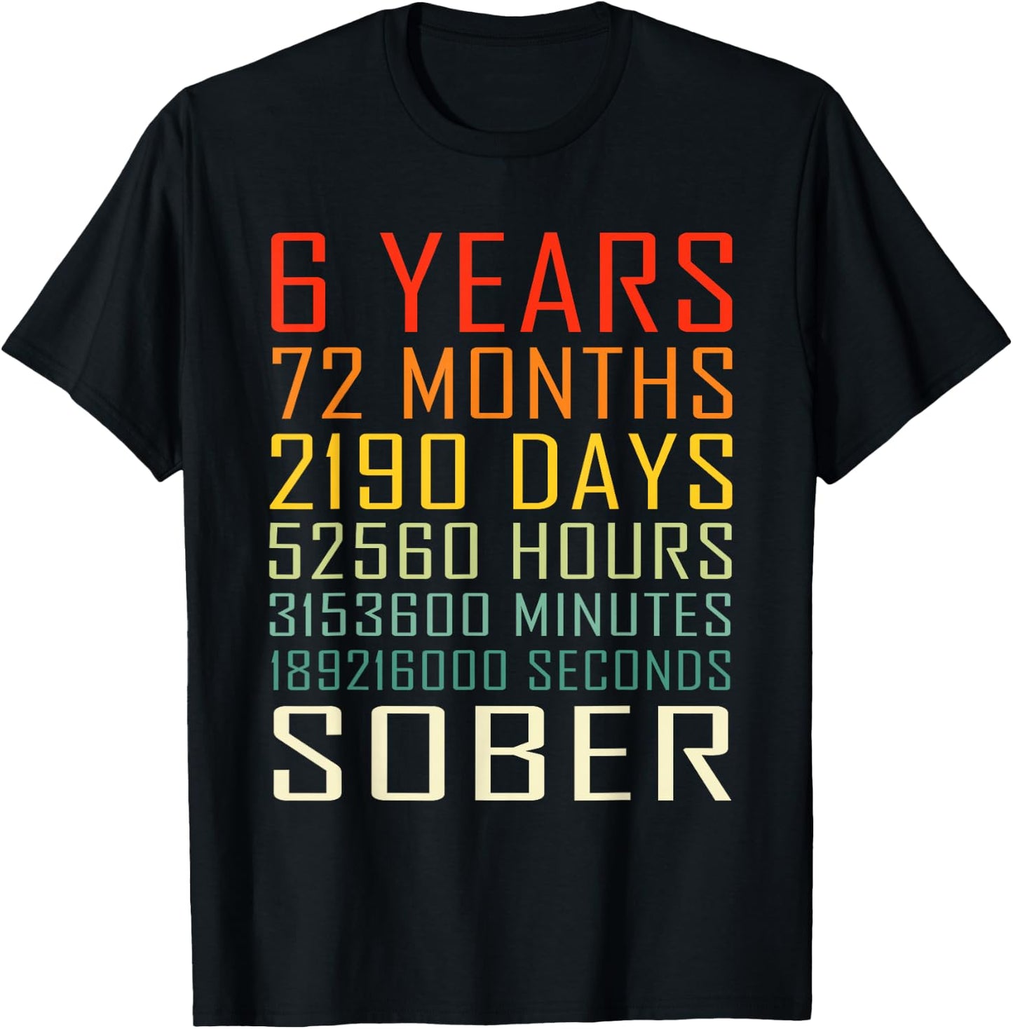 6 Year Sobriety Anniversary Vintage 6 Years Sober T-Shirt - T-Shirt | Black