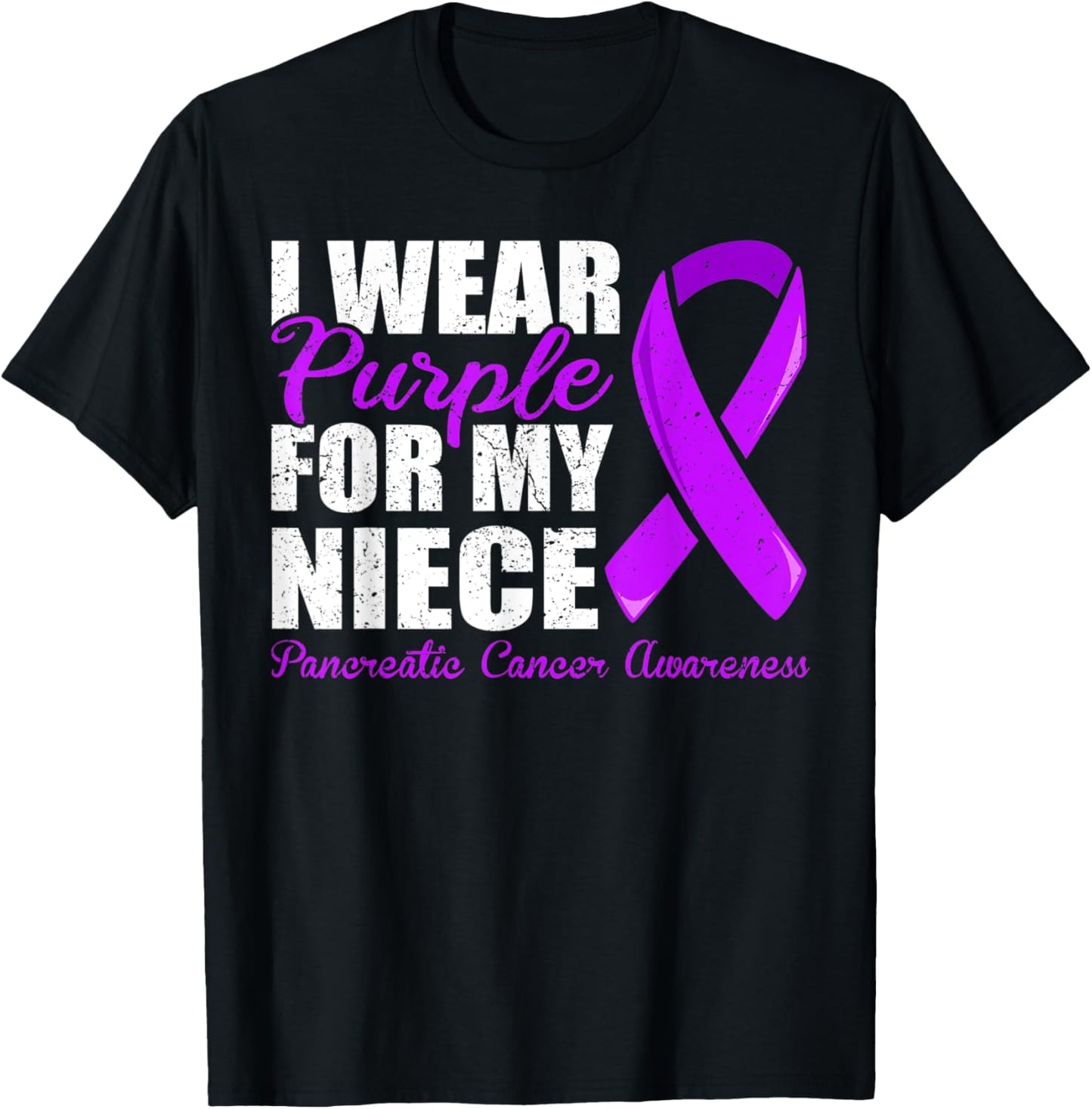 Pancreatic Cancer Niece Shirt, Pancreatic Cancer Niece T-Shirt - T-Shirt | Black