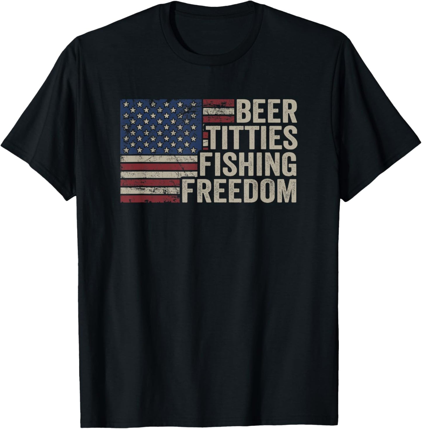 Beer Titties Fishing Freedom - Funny Drinking USA Flag T-Shirt - T-Shirt | Black