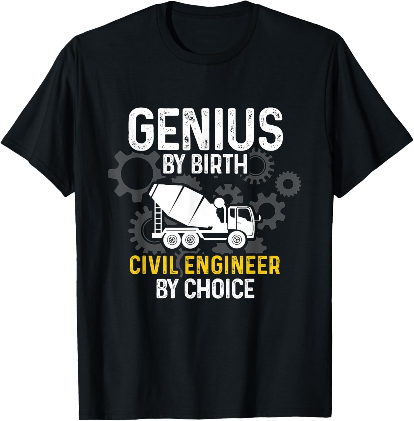Structural Engineering Funny Civil Engineer By Choice T-Shirt - T-Shirt | Black