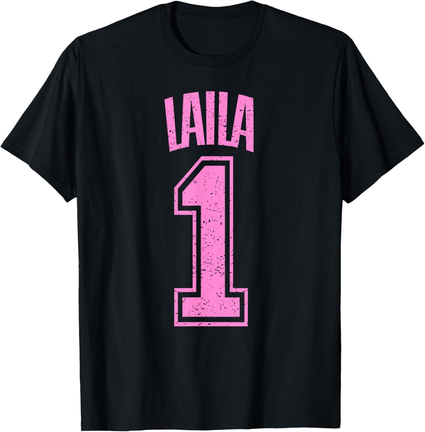 Laila Supporter Number 1 Biggest Fan T-Shirt - T-Shirt | Black