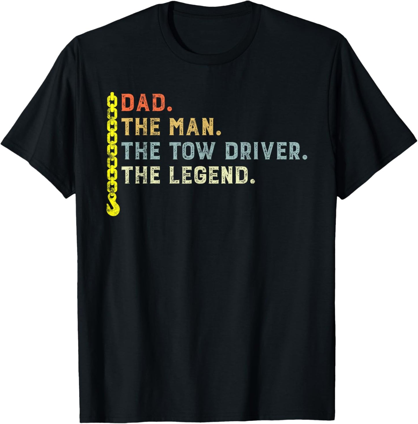 Retro style Dad The Man Tow Driver Myth Legend Towing Dad T-Shirt - T-Shirt | Black