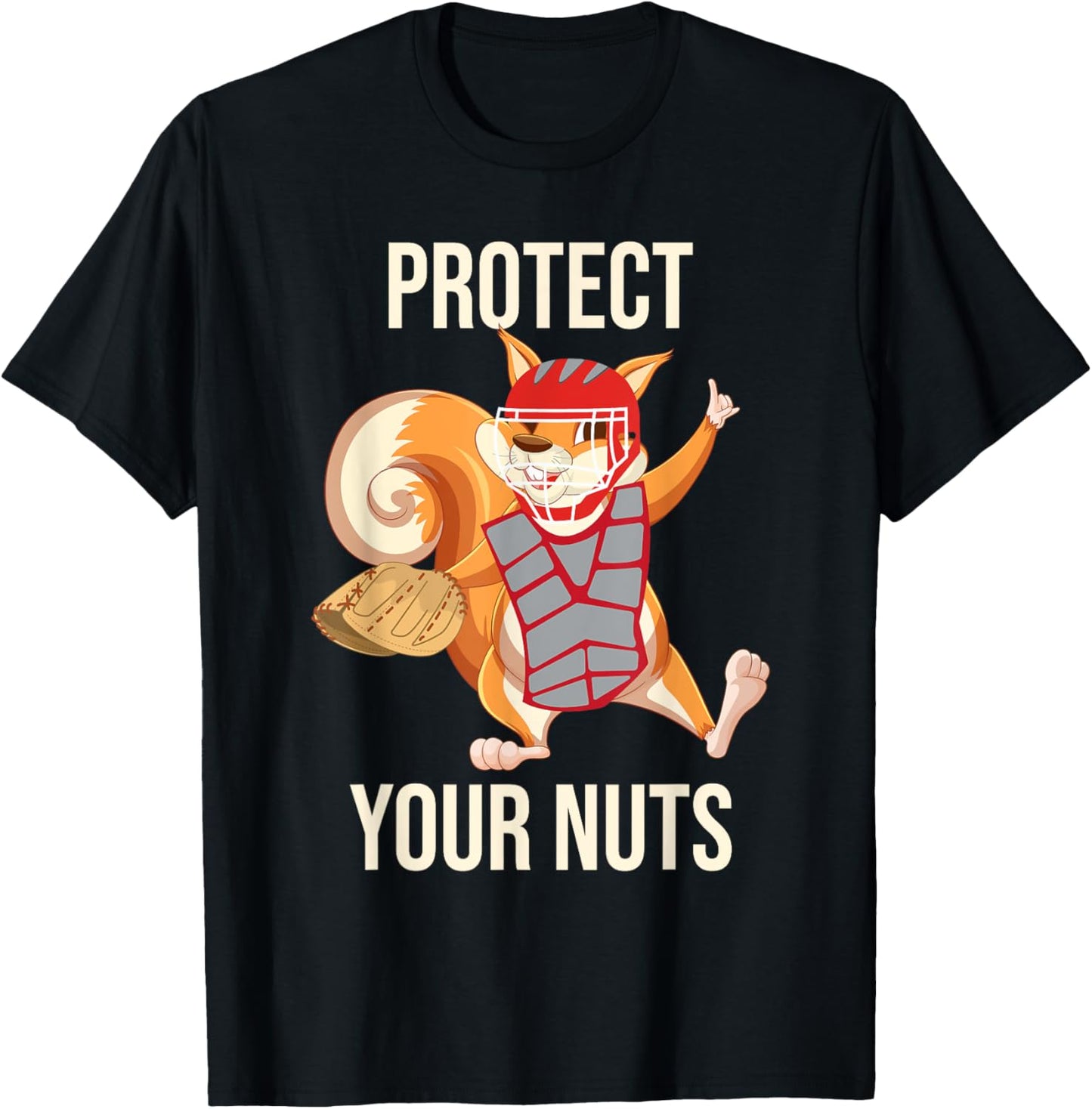 Protect Your Nuts - Squirrel Lover Animal Lover Funny Pun T-Shirt - T-Shirt | Black