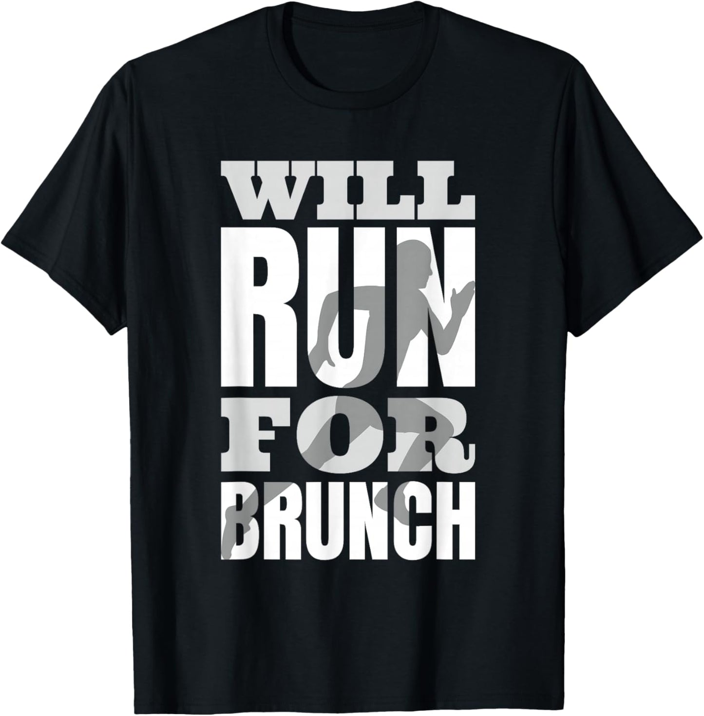 Will Run For Brunch Funny Running T-Shirt - T-Shirt | Black