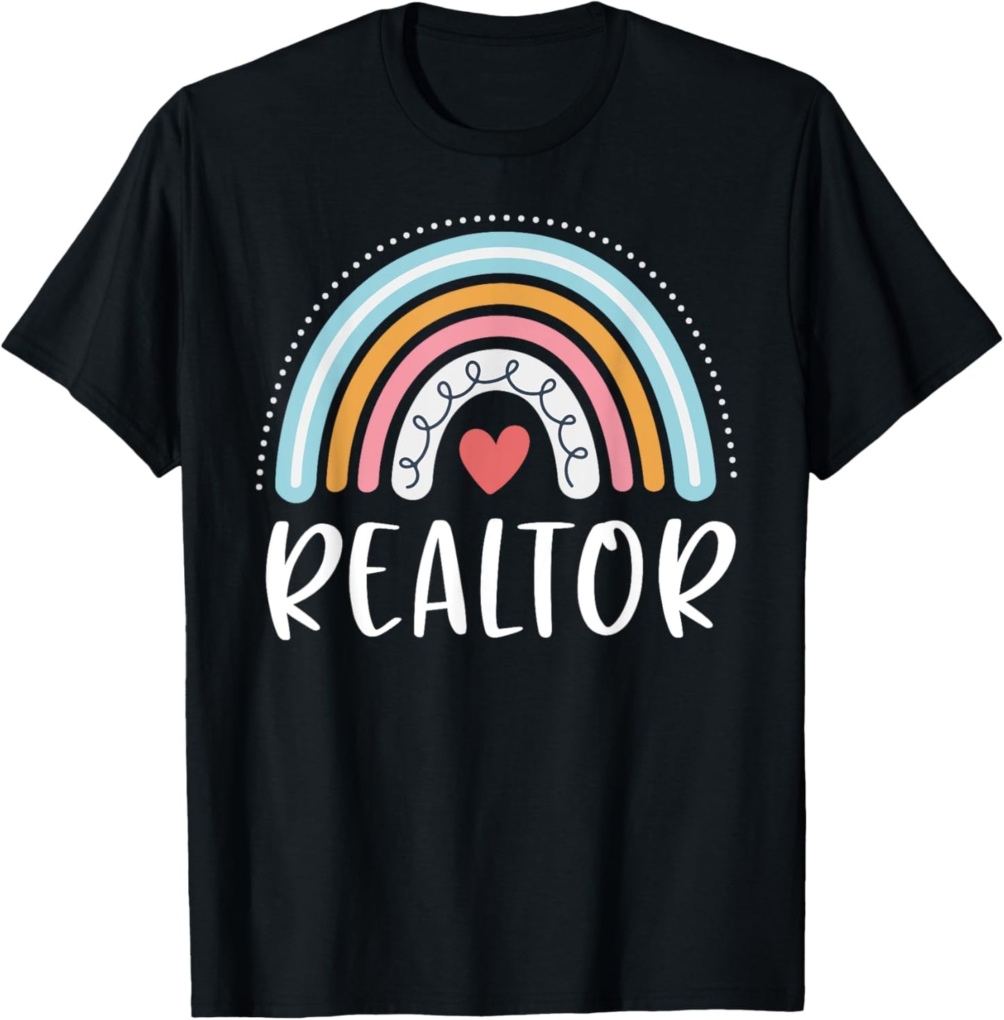 Realtor Gifts Funny Real Estate Agent Rainbow T-Shirt - T-Shirt | Black