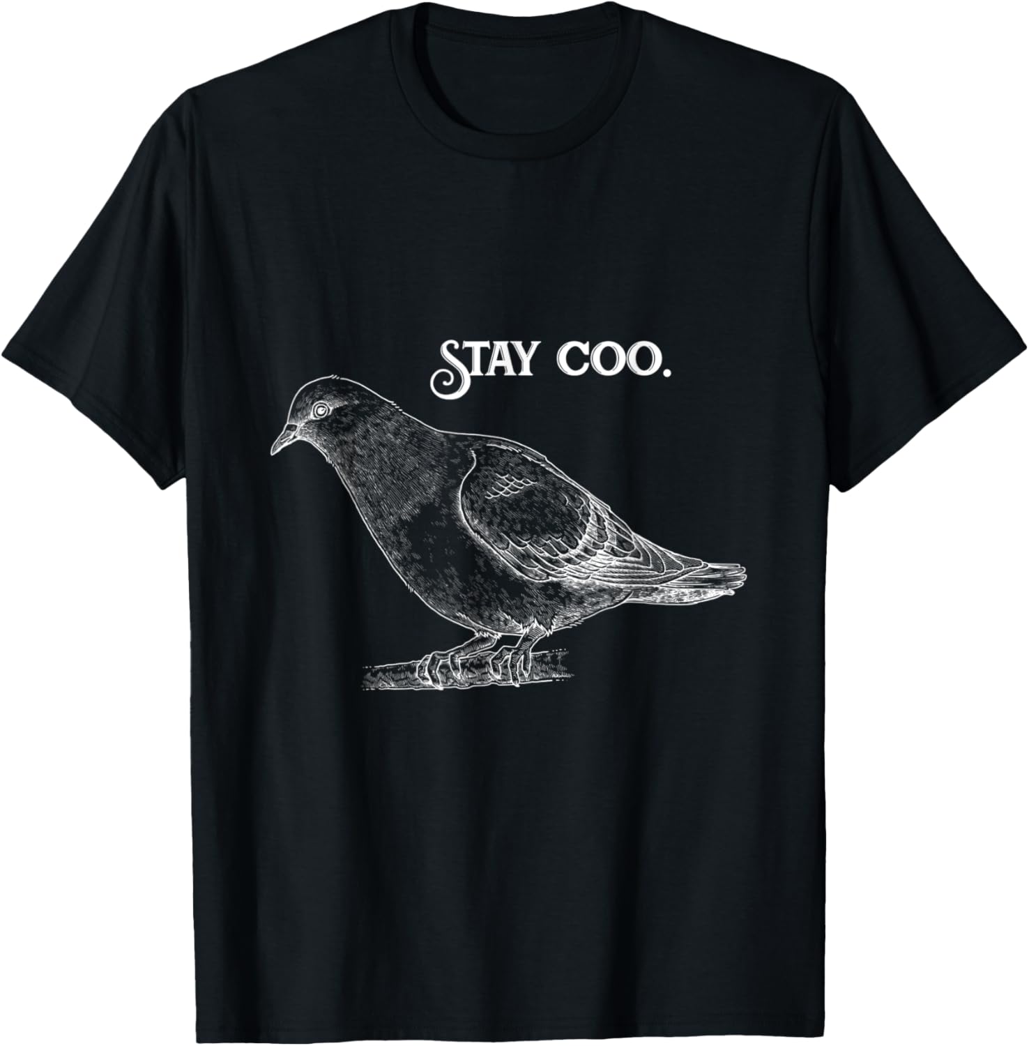 Funny graphic Stay Coo With A Piegon T-Shirt - T-Shirt | Black