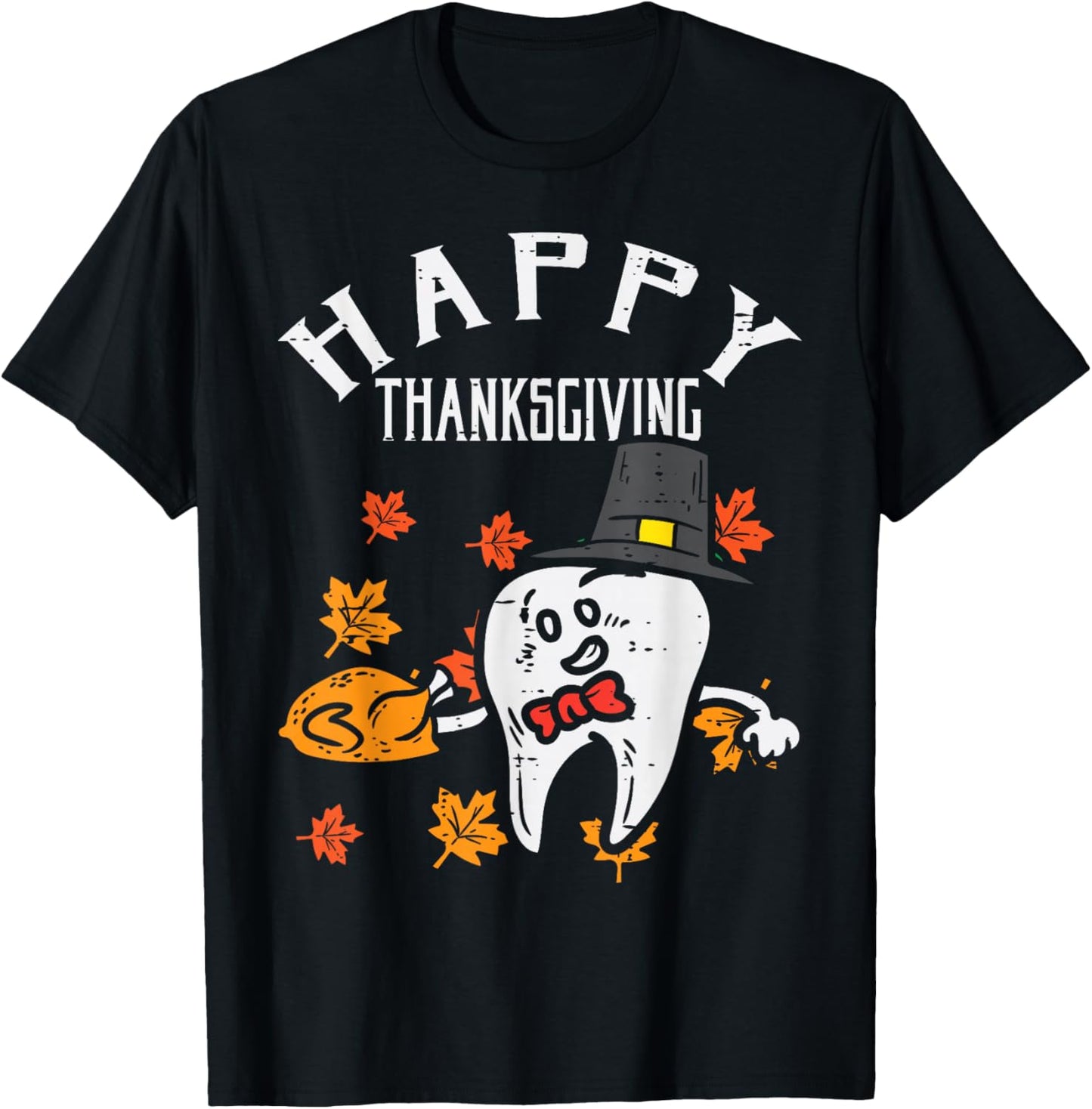 Tooth Leaves Turkey Happy Thanksgiving Dentist Dental T-Shirt - T-Shirt | Black