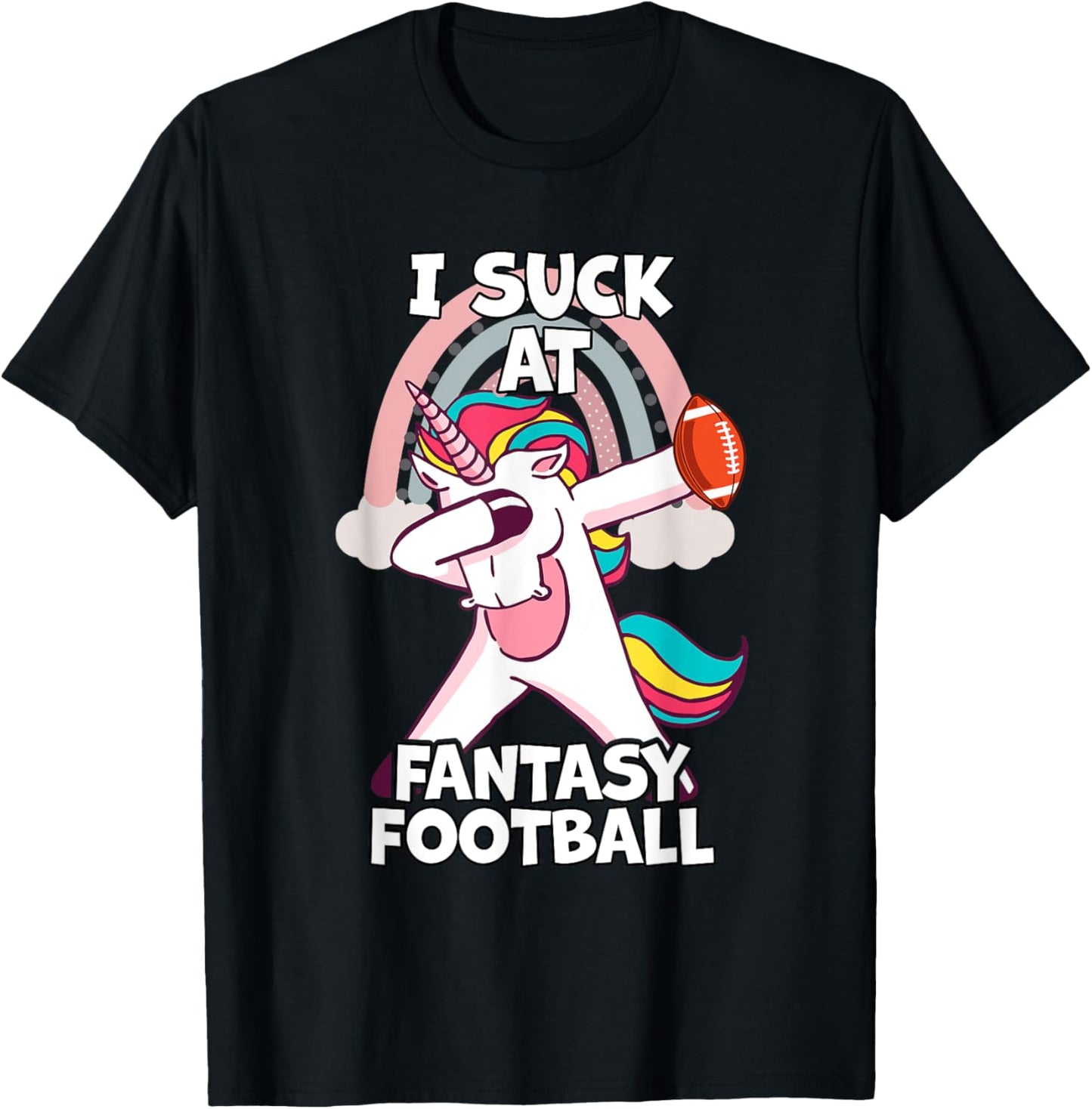 I Suck at Fantasy Football Unicorn Rainbow Loser Men T-Shirt - T-Shirt | Black