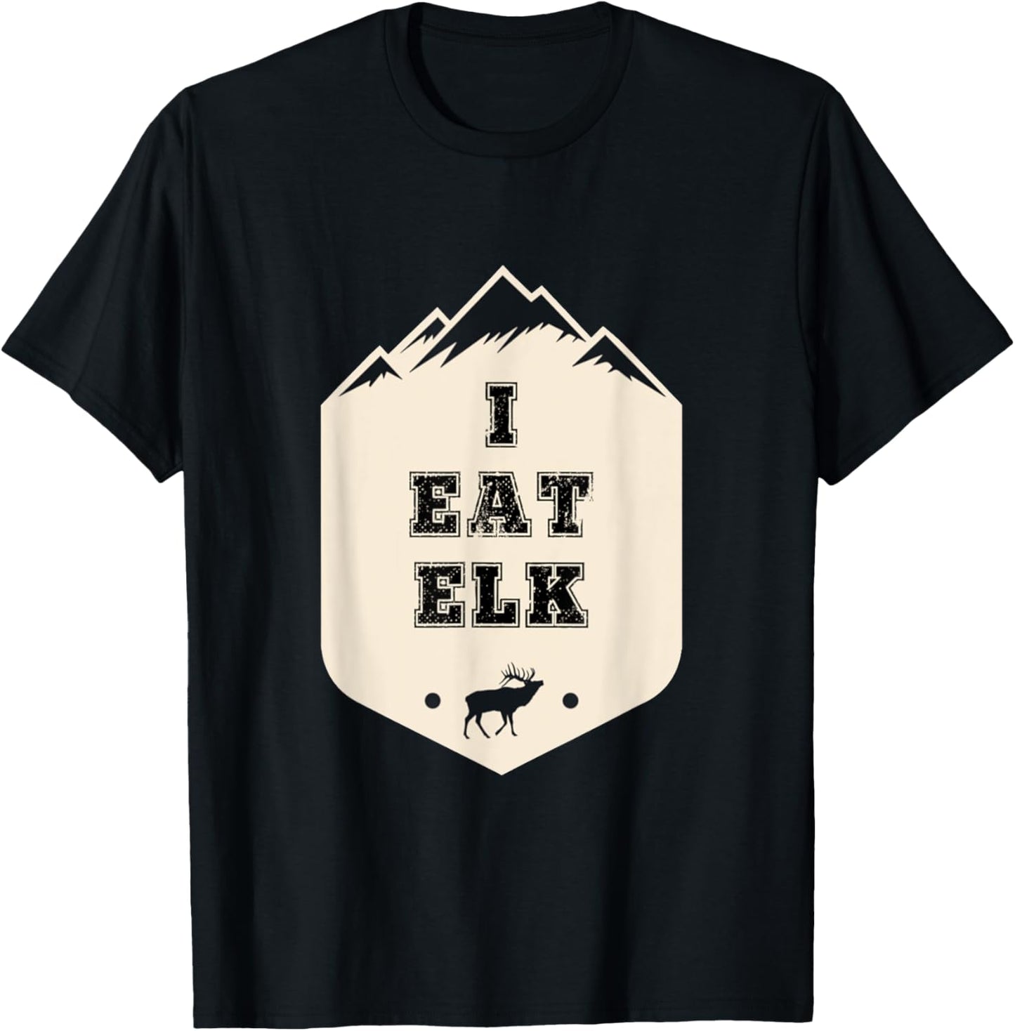 I Eat Elk T-Shirt - T-Shirt | Black