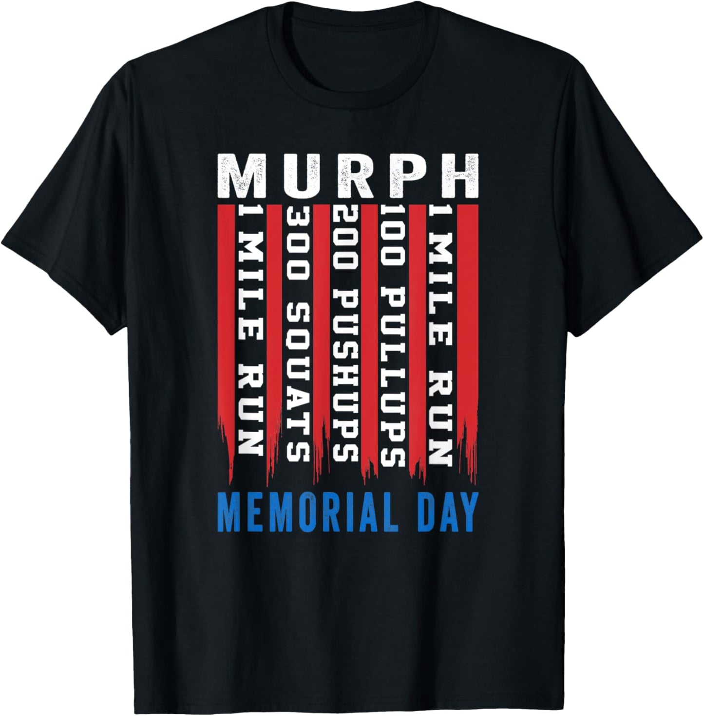 Murph Challenge American Memorial Day Workout Gym Patriotic T-Shirt - T-Shirt | Black