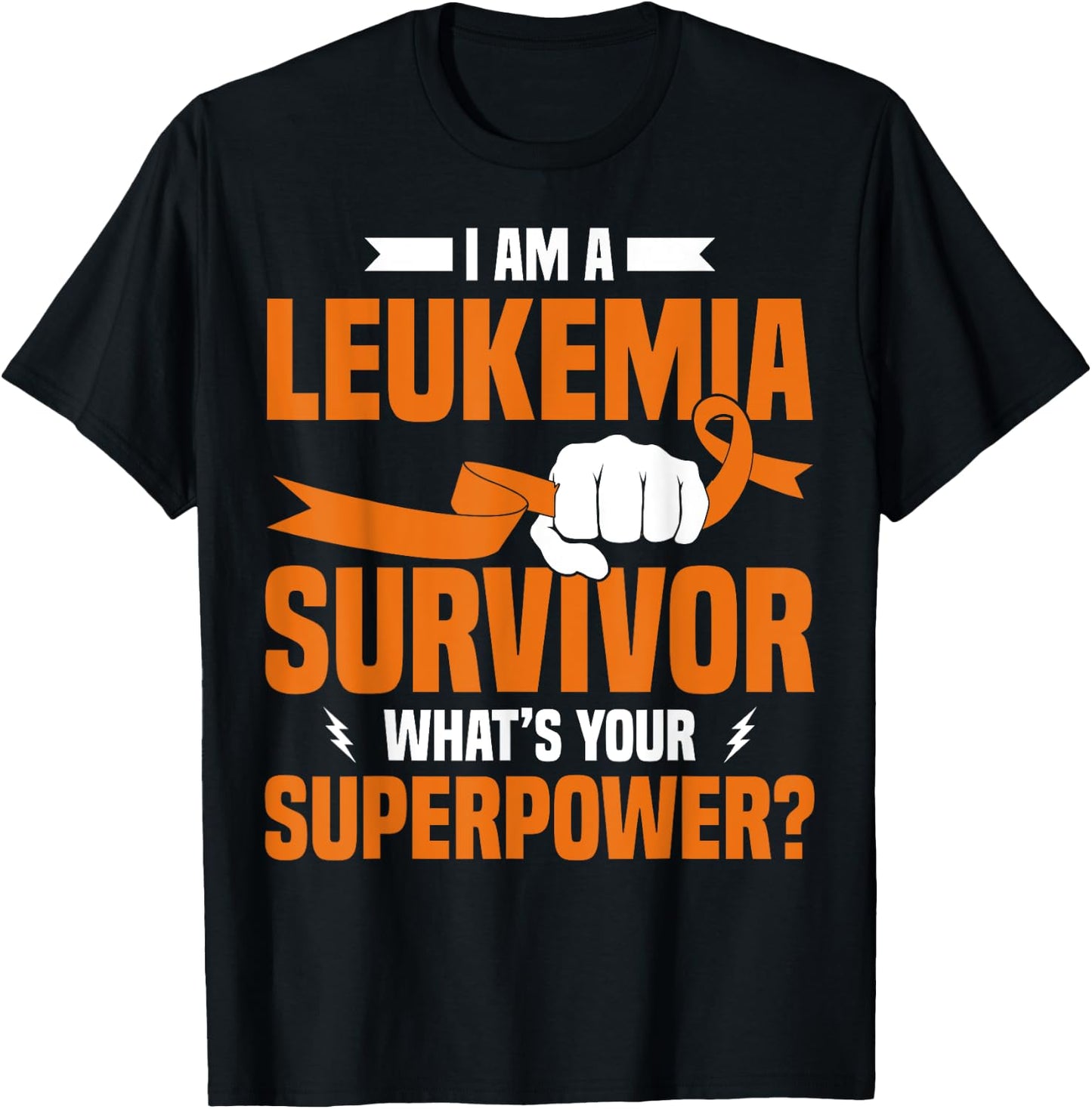 I'm A Leukemia Survivor Leukemia Awareness Support T-Shirt - T-Shirt | Black