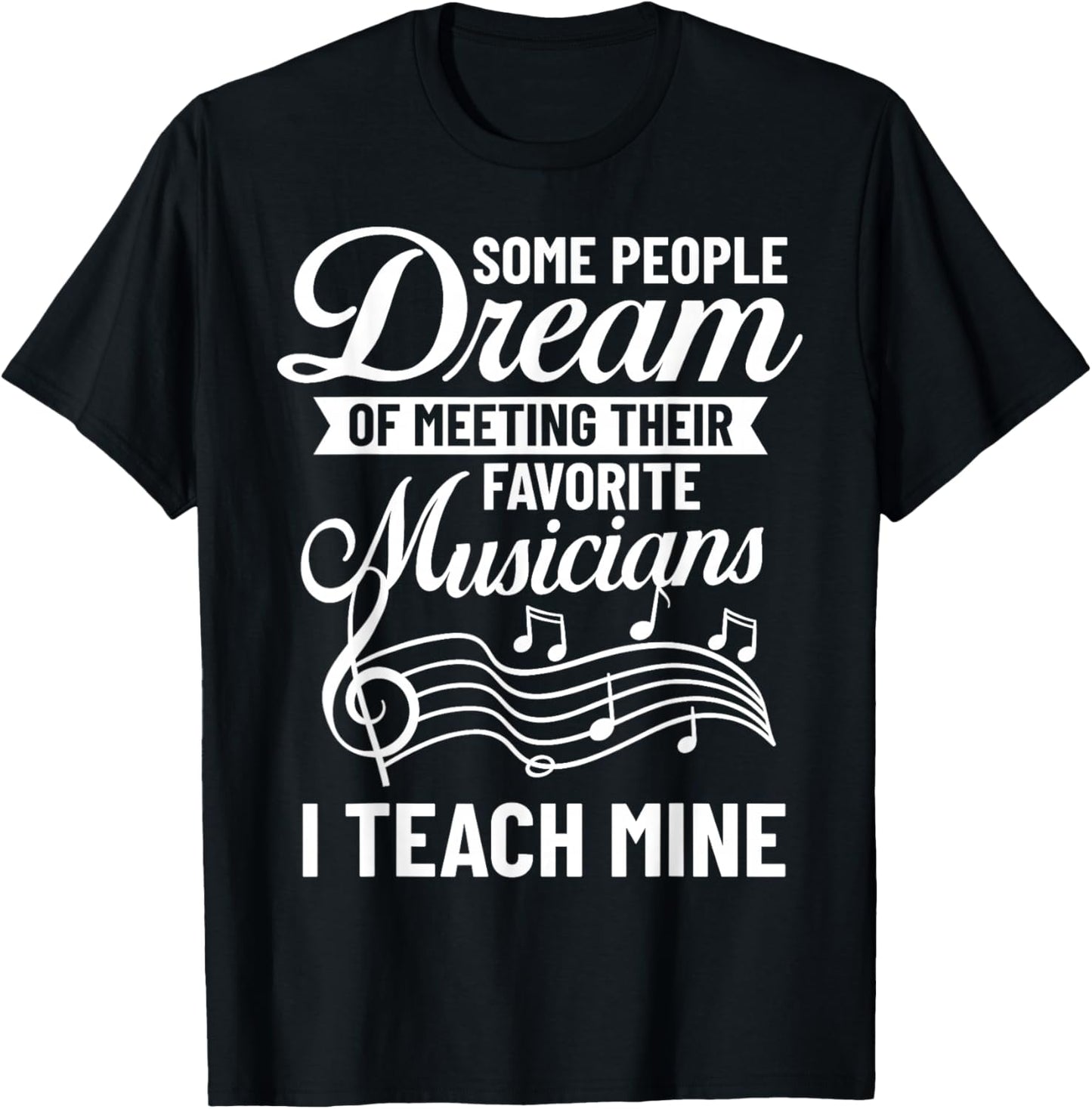 Music Teacher Quotes Lesson Musician Singer Appreciation T-Shirt - T-Shirt | Black