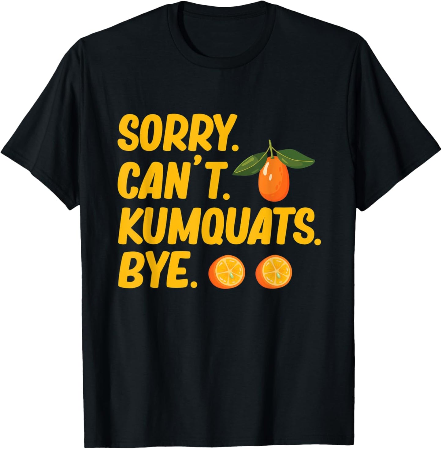 Kumquat Tree Fruit Recipes Orange Plant Marmalade T-Shirt - T-Shirt | Black
