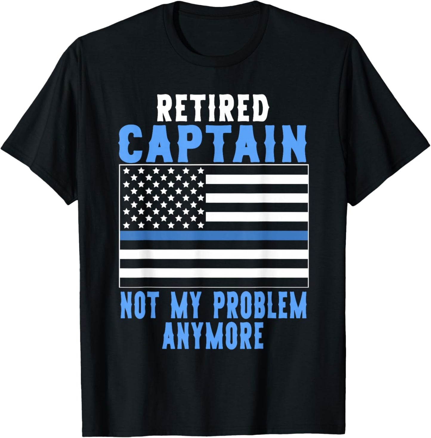 Retired Captain Police Officer T-Shirt - T-Shirt | Black