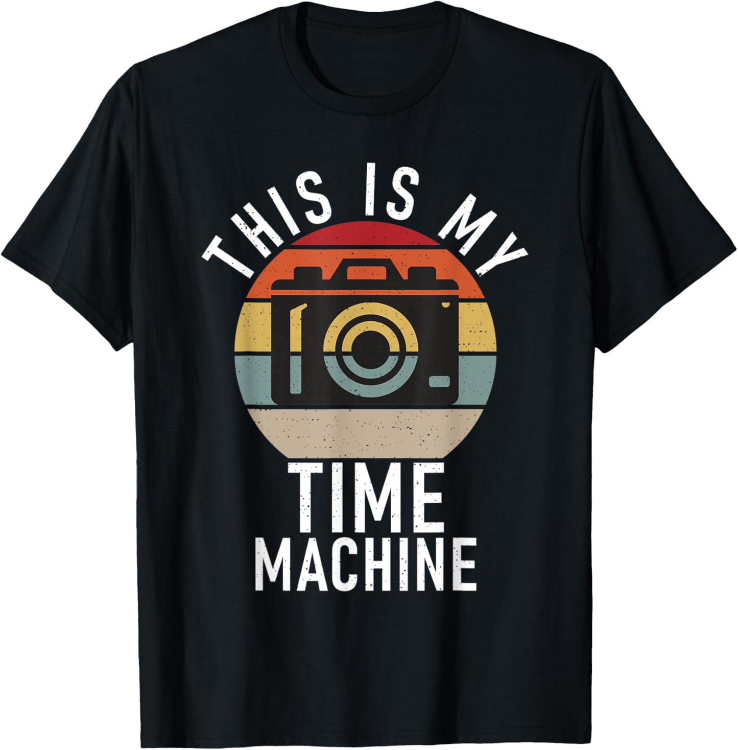This is my Time Machine Photo Camera Photography T-Shirt - T-Shirt | Black