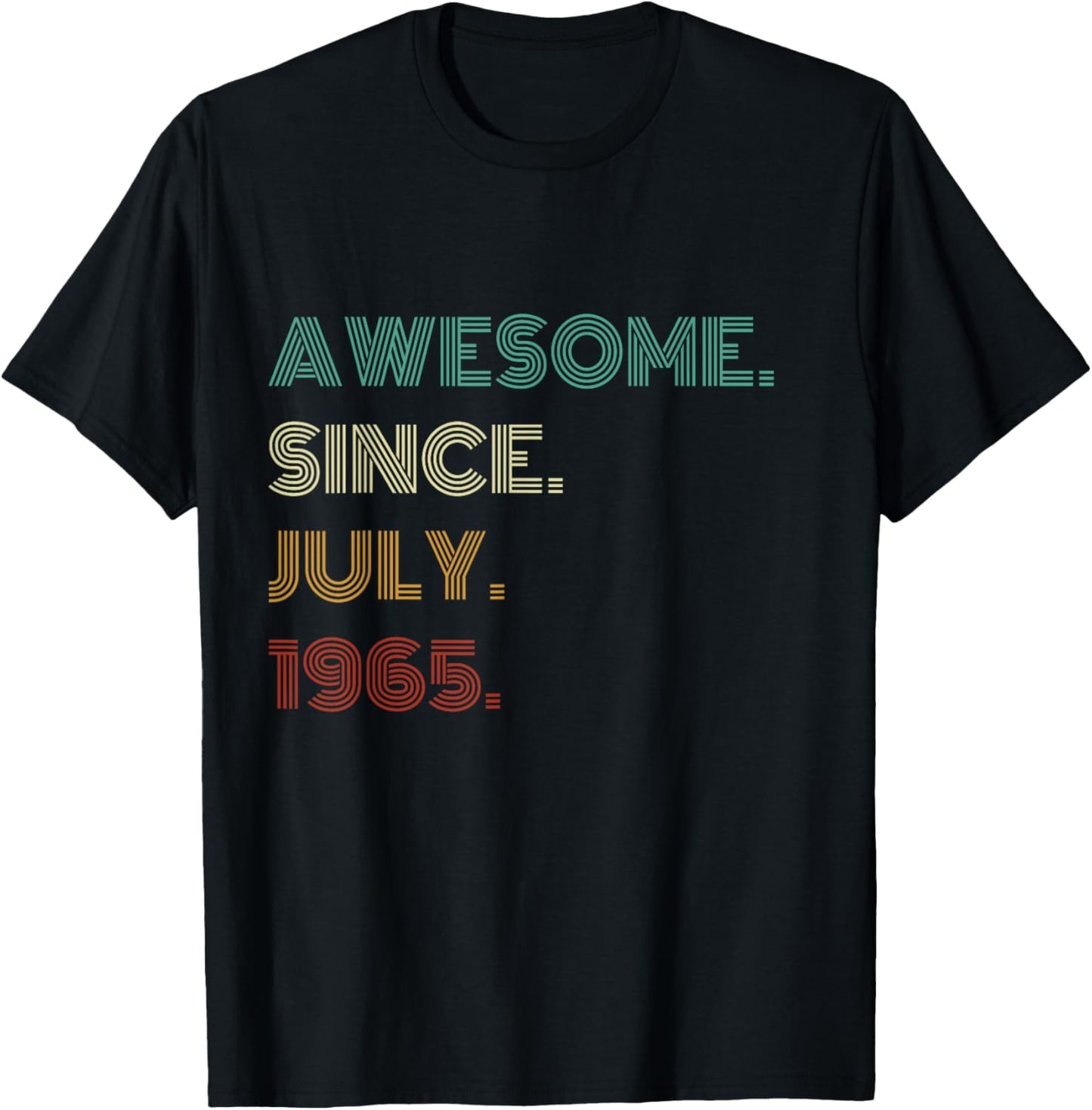 60 Years Old Awesome Since July 1965 60th Birthday T-Shirt - T-Shirt | Black