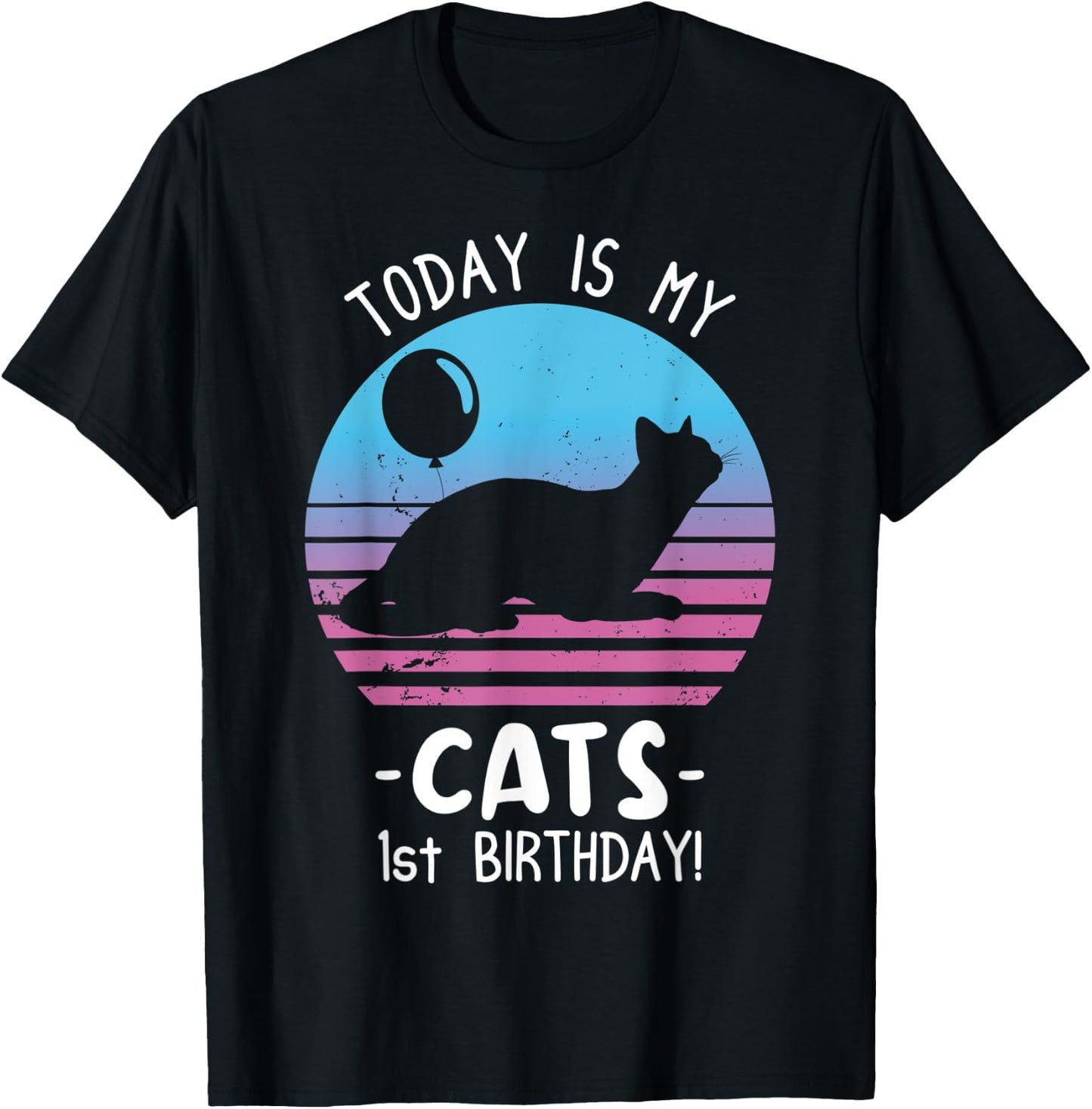 Today is my cats 1st birthday! 1 Year Old Cat Birthday Women T-Shirt - T-Shirt | Black