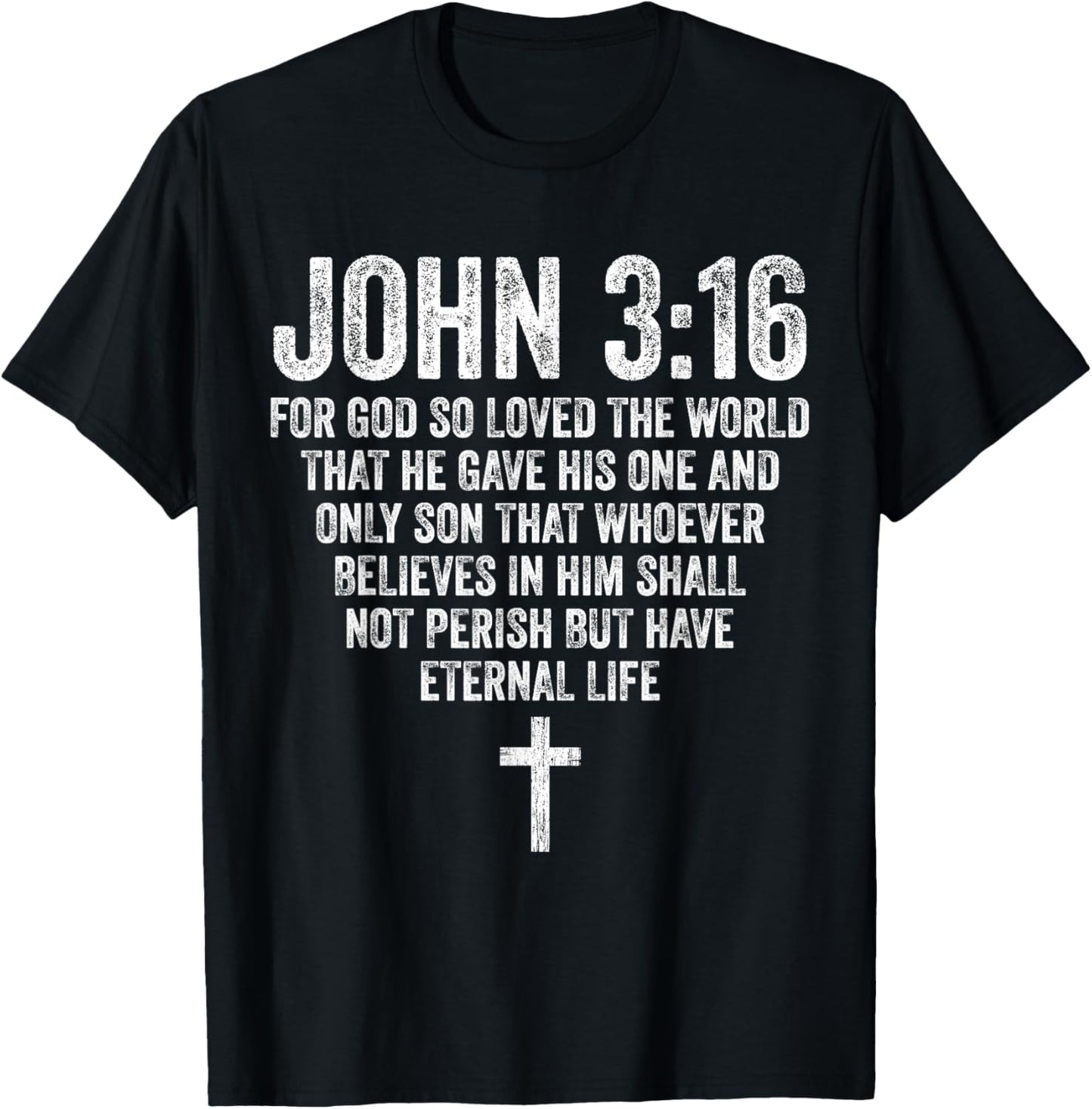 John 3:16 Bible Verse Scripture Christian Religious Jesus T-Shirt - T-Shirt | Black