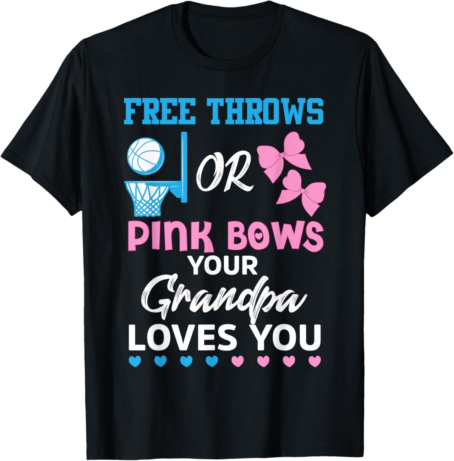free throws or pink bows Grandpa loves you gender reveal men T-Shirt - T-Shirt | Black
