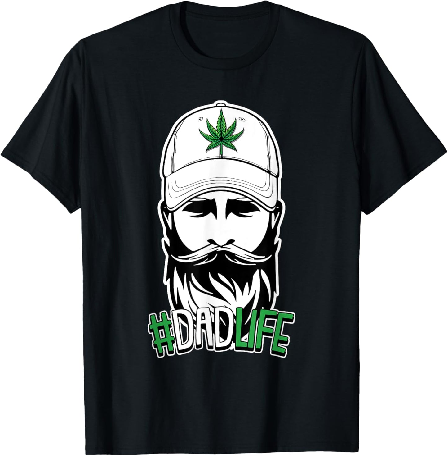 Dad Life Fathers Day Cool Weed Marijuana Stoner Papa Daddy T-Shirt - T-Shirt | Black