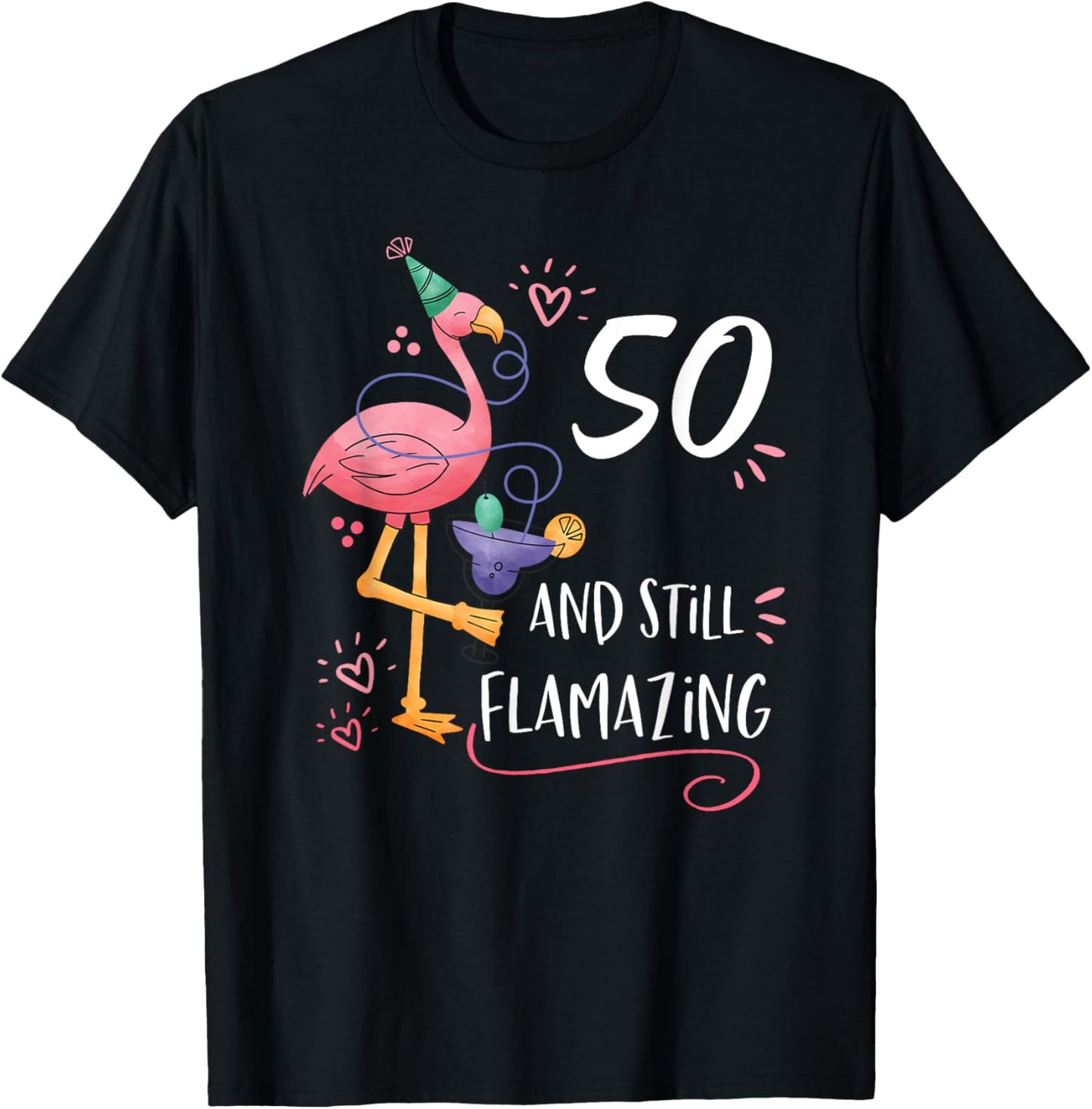 Flamingo Flamazing 50th Birthday Decorations Supplies T-Shirt - T-Shirt | Black