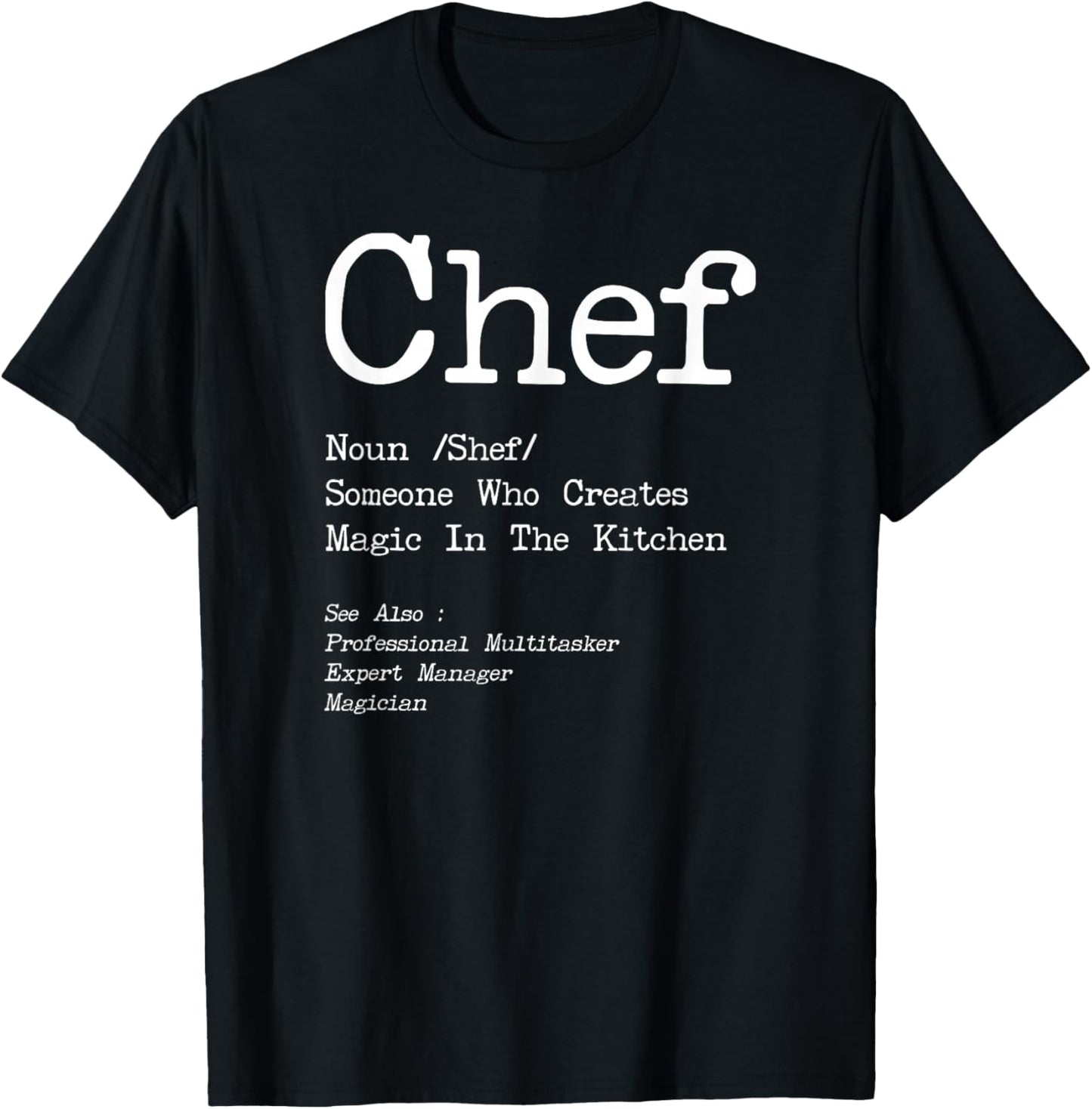 Cooking Cook Definition Kitchen Chef T-Shirt - T-Shirt | Black