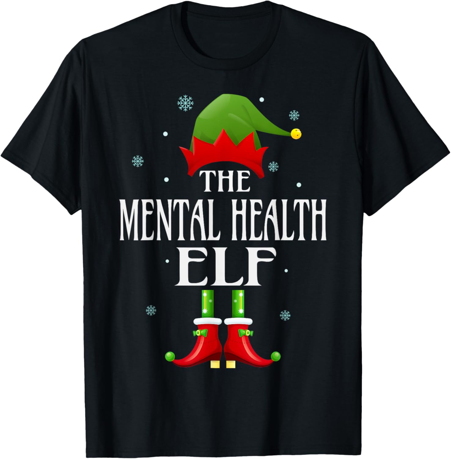 Mental Health Elf Xmas Funny Family Matching Christmas T-Shirt - T-Shirt | Black