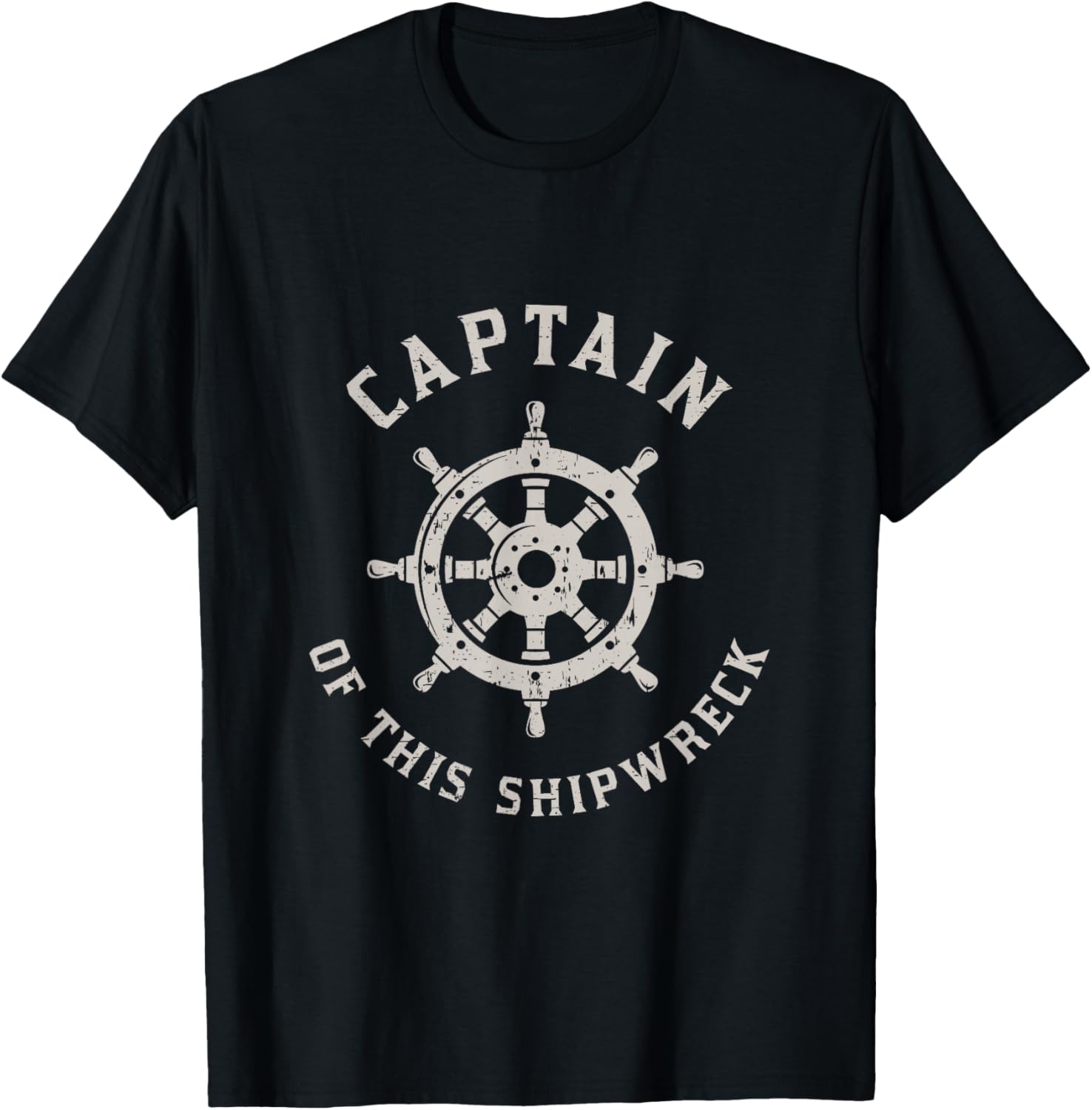 Captain Of This Shipwreck Funny Boat Captain T-Shirt - T-Shirt | Black