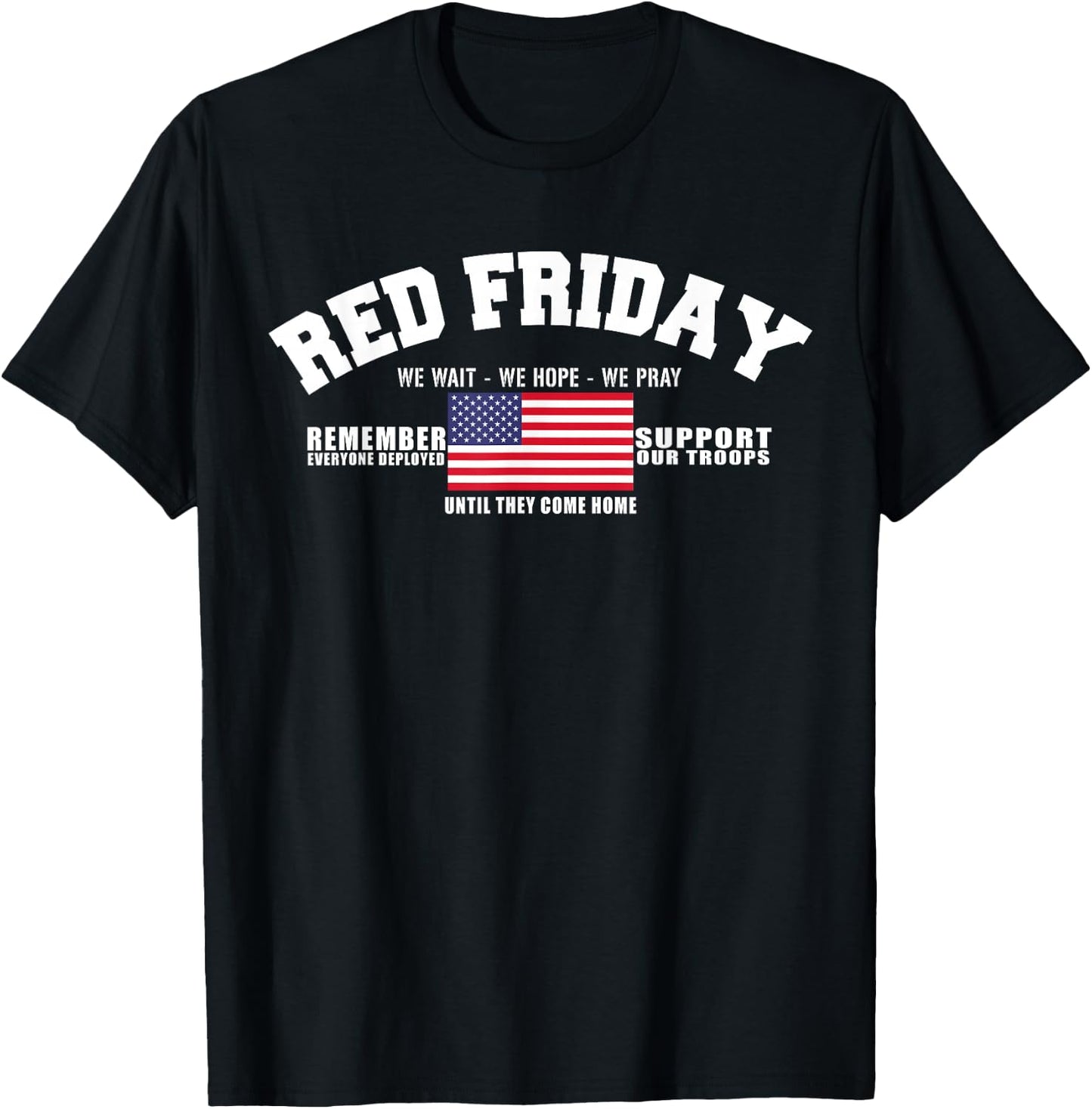 Support Our Troops - US Flag Red Friday Military T-Shirt - T-Shirt | Black