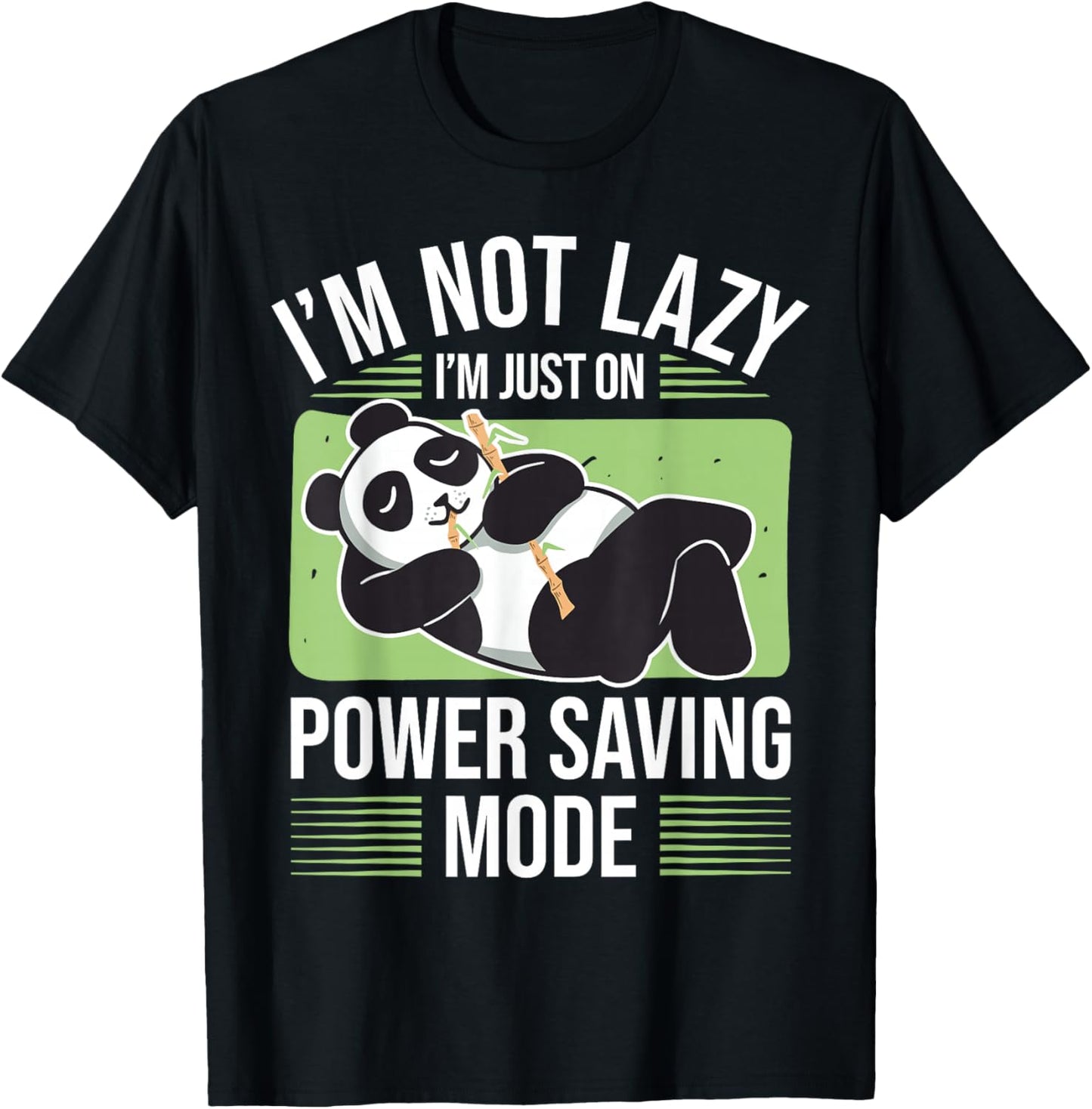 Panda Bear - Power Saving Mode - Panda T-Shirt - T-Shirt | Black