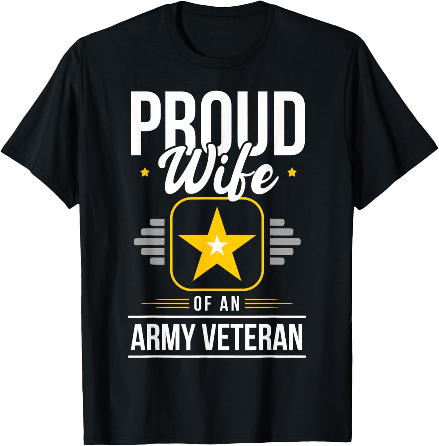 Wife Of Army Veteran Wife Proud Wife Of An Army Veteran T-Shirt - T-Shirt | Black