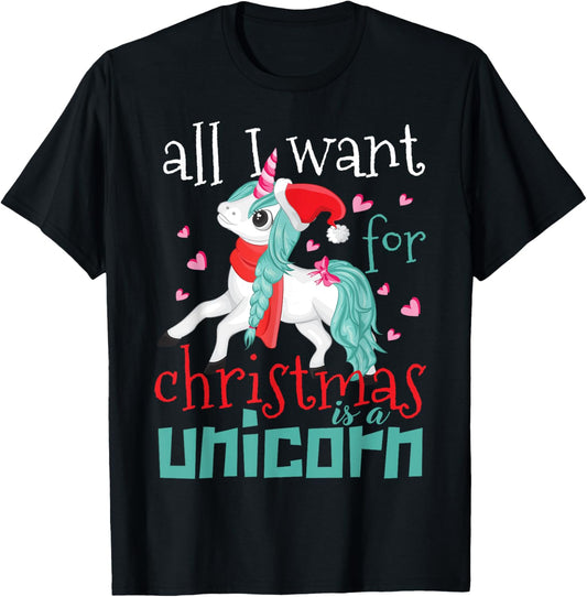 All I want for Christmas is a Unicorn T-Shirt - T-Shirt | Black