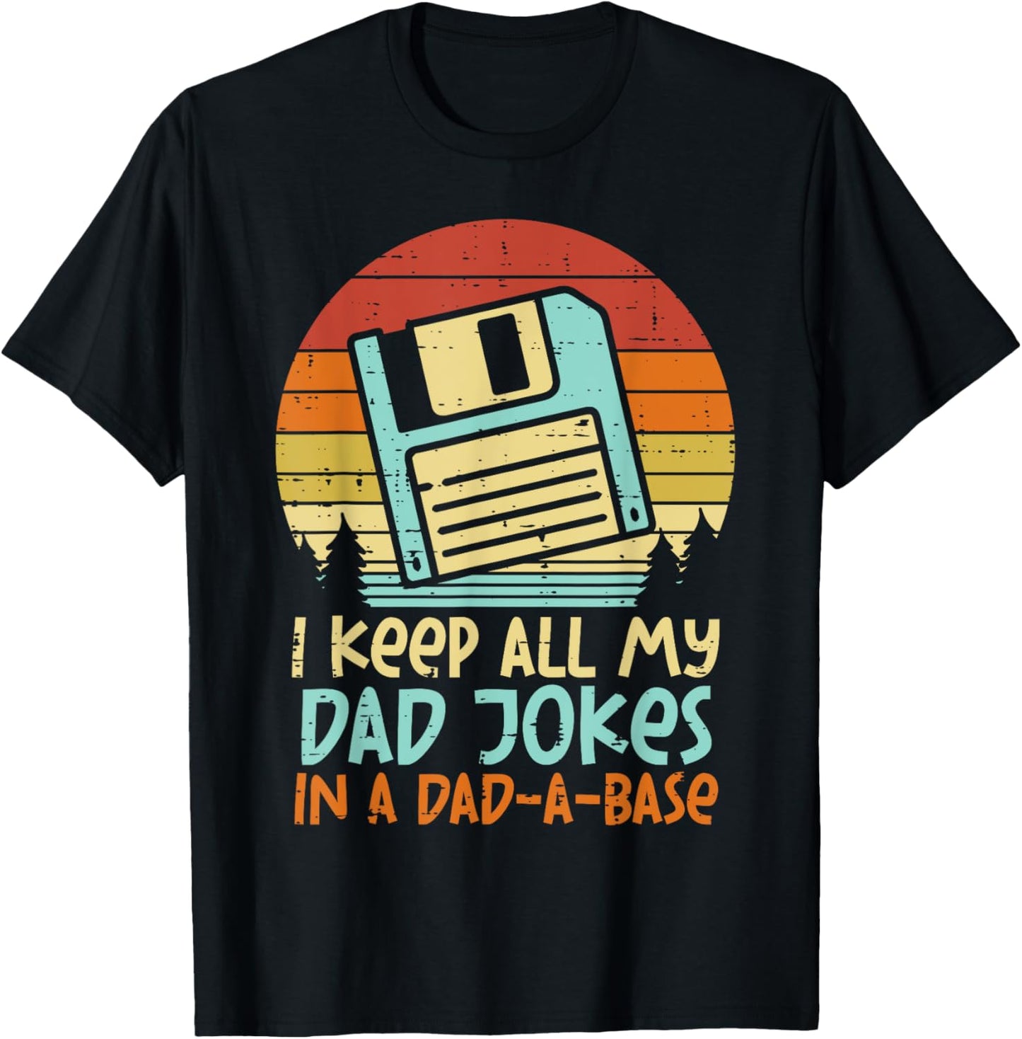 Keep Dad Jokes Dad-A-Base Floppy Disk Retro Fathers Day Men T-Shirt - T-Shirt | Black
