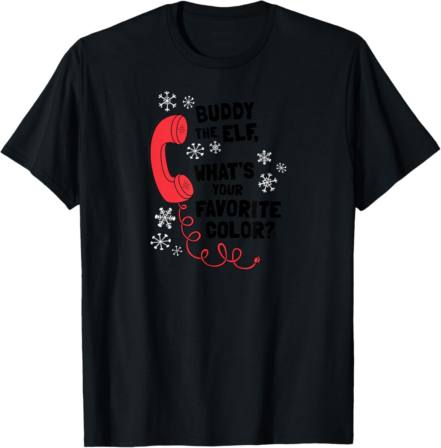 Elf What's Your Favorite Color? Phone Funny Christmas T-Shirt - T-Shirt | Black