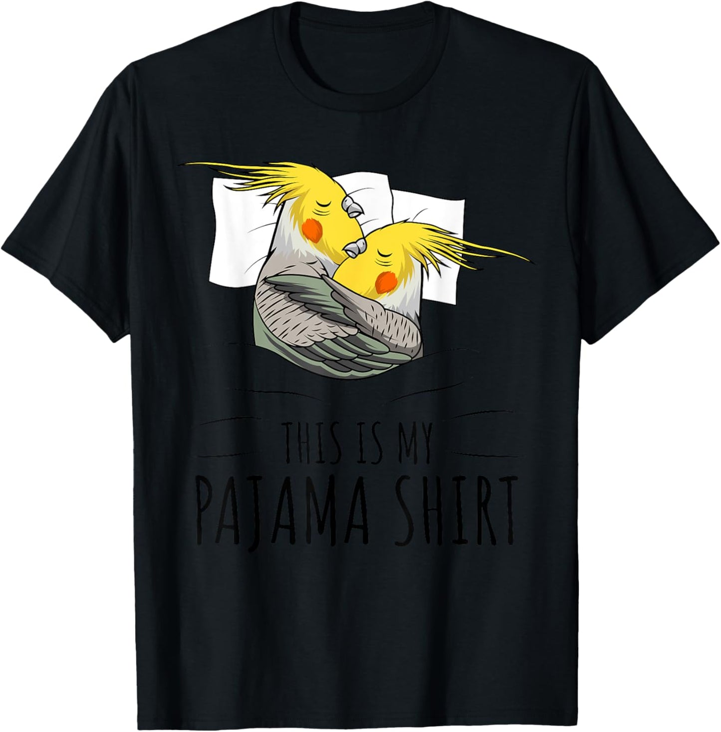 Cockatiel Parrot Lover Pajama T-Shirt - T-Shirt | Black