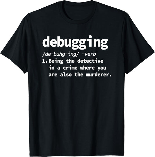 Debugging Definition Programming T-Shirt - T-Shirt | Black