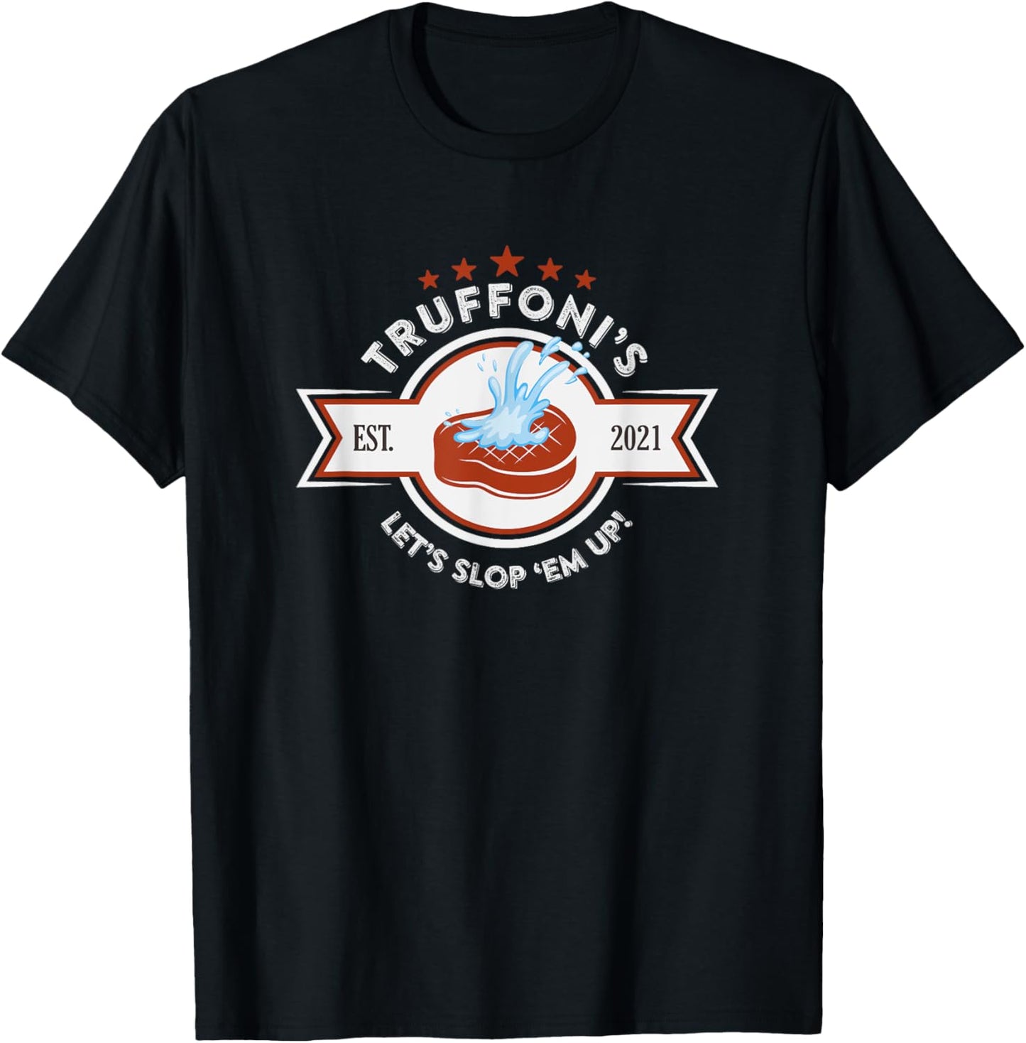 Sloppy Steaks T-Shirt - T-Shirt | Black