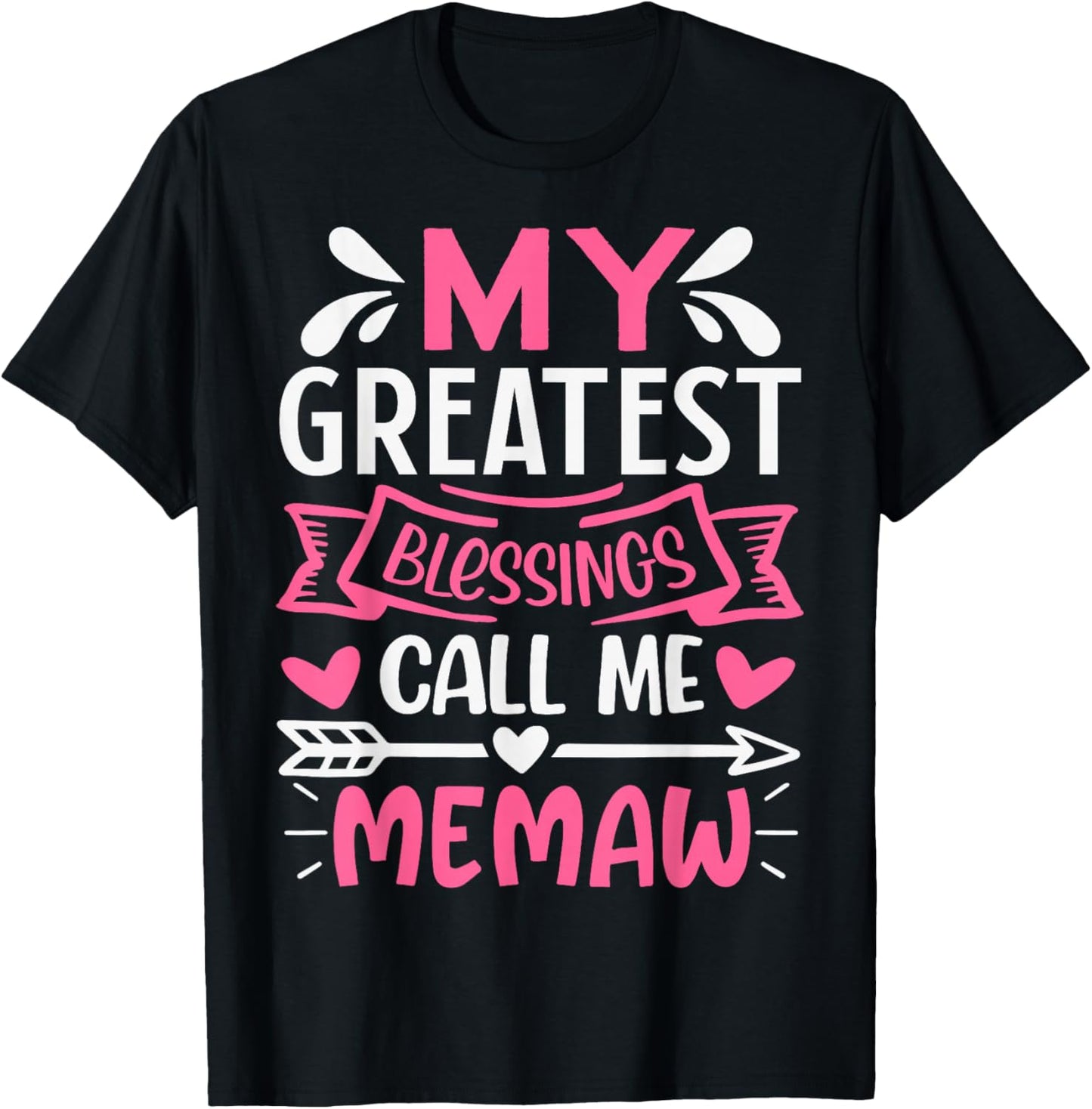 My Greatest Blessings Call Me Memaw Grandma T-Shirt - T-Shirt | Black
