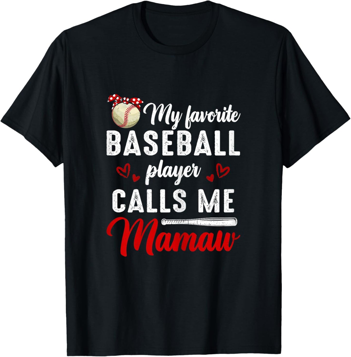 My Favorite Baseball Player Calls Me Mamaw Cute Mother's Day T-Shirt - T-Shirt | Black