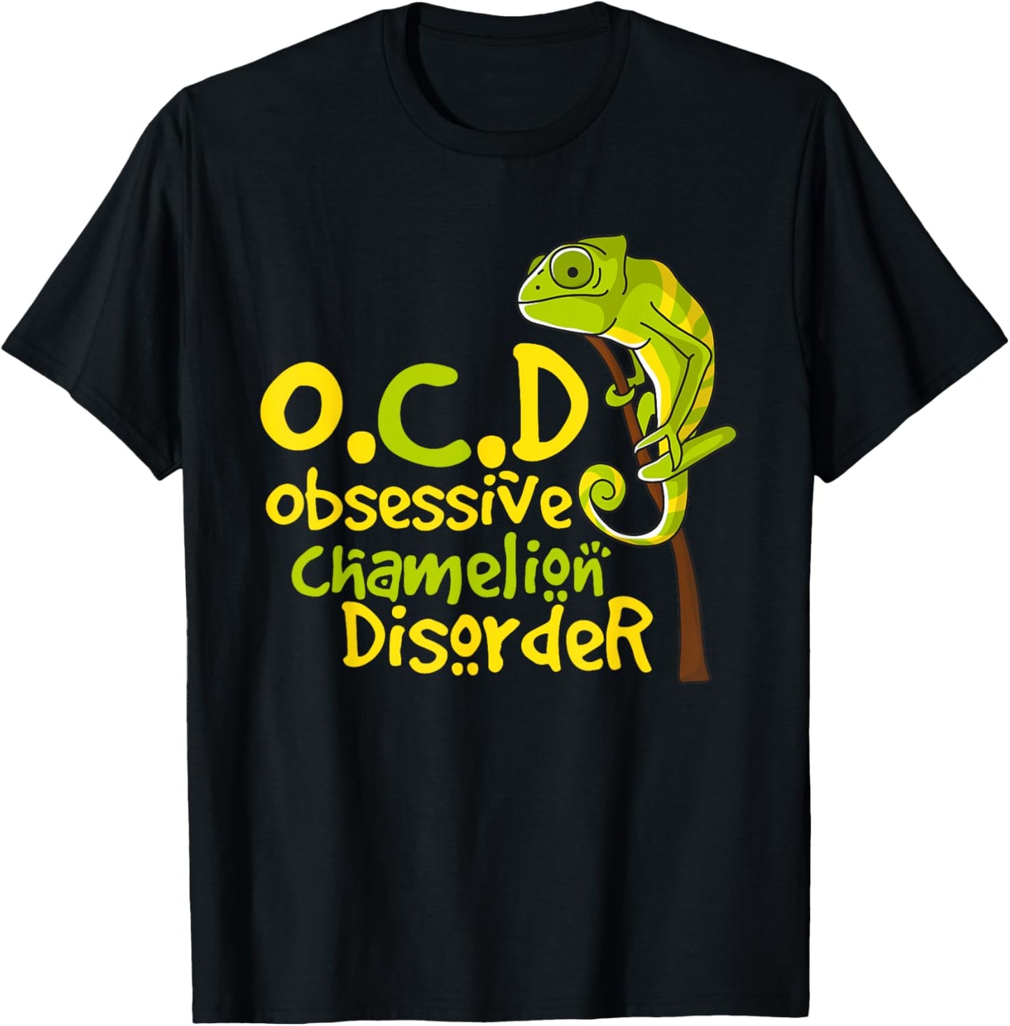 Cute Funny OCD Obsessive Chameleon Disorder Gift T-Shirt - T-Shirt | Black